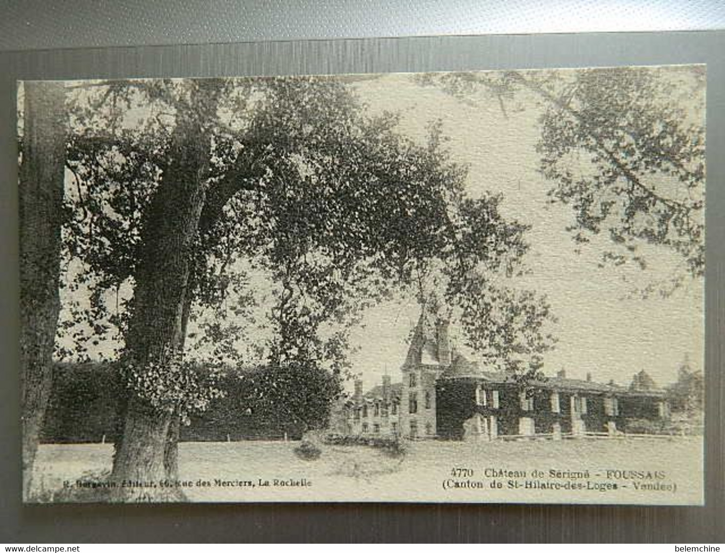 CHATEAU DE SERIGNE                 FOUSSAIS - Saint Hilaire Des Loges