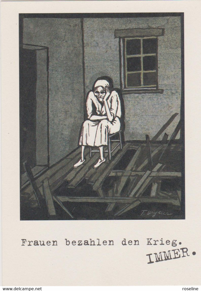 UNGERER - Les Femmes Paient La Guerre Ed Caritas International Fribourg Freiburg Allemagne - CPM 10,5x15 TBE 1996 Neuve - Ungerer