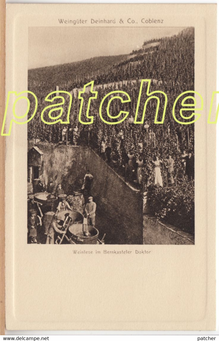 Weingüter Deinhard & Co. Coblenz (Koblenz) Weinlese Im Berncasteler Doktor, Um 1910 - Koblenz