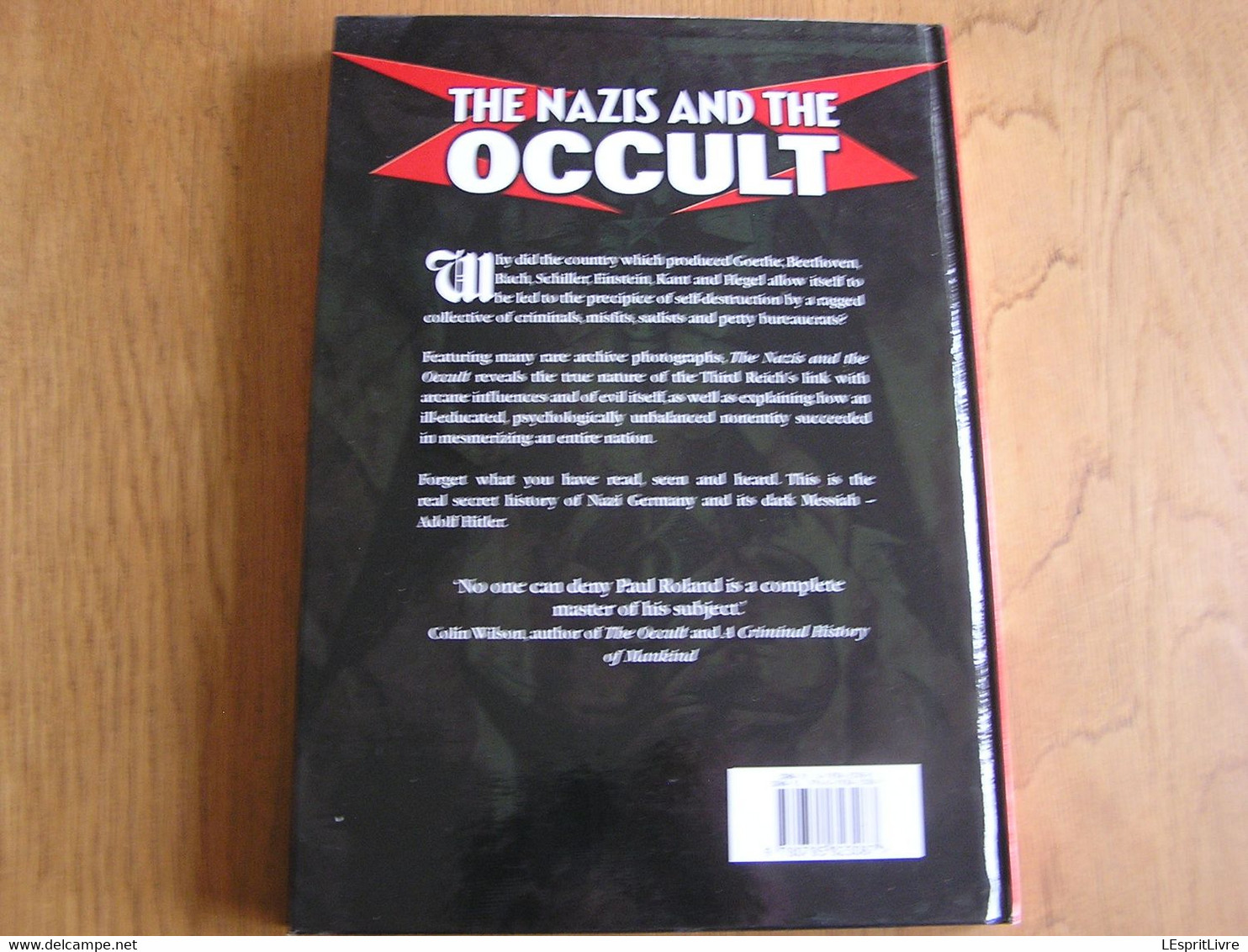 THE NAZIS AND THE OCCULT The Dark Forces Unleashed by the Third Reich Guerre 40 45 WW 2 Occultisme Hitler Thule Munich