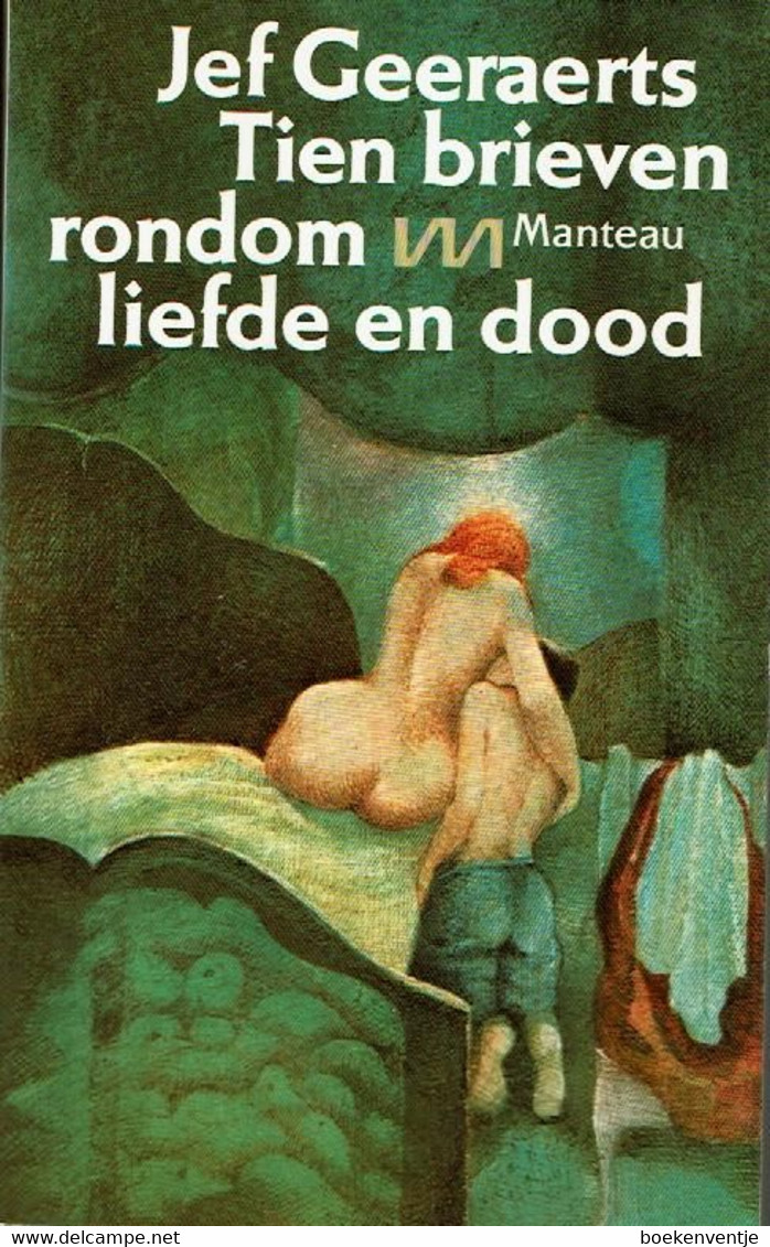 Tien Brieven Rondom Liefde En Dood - Littérature