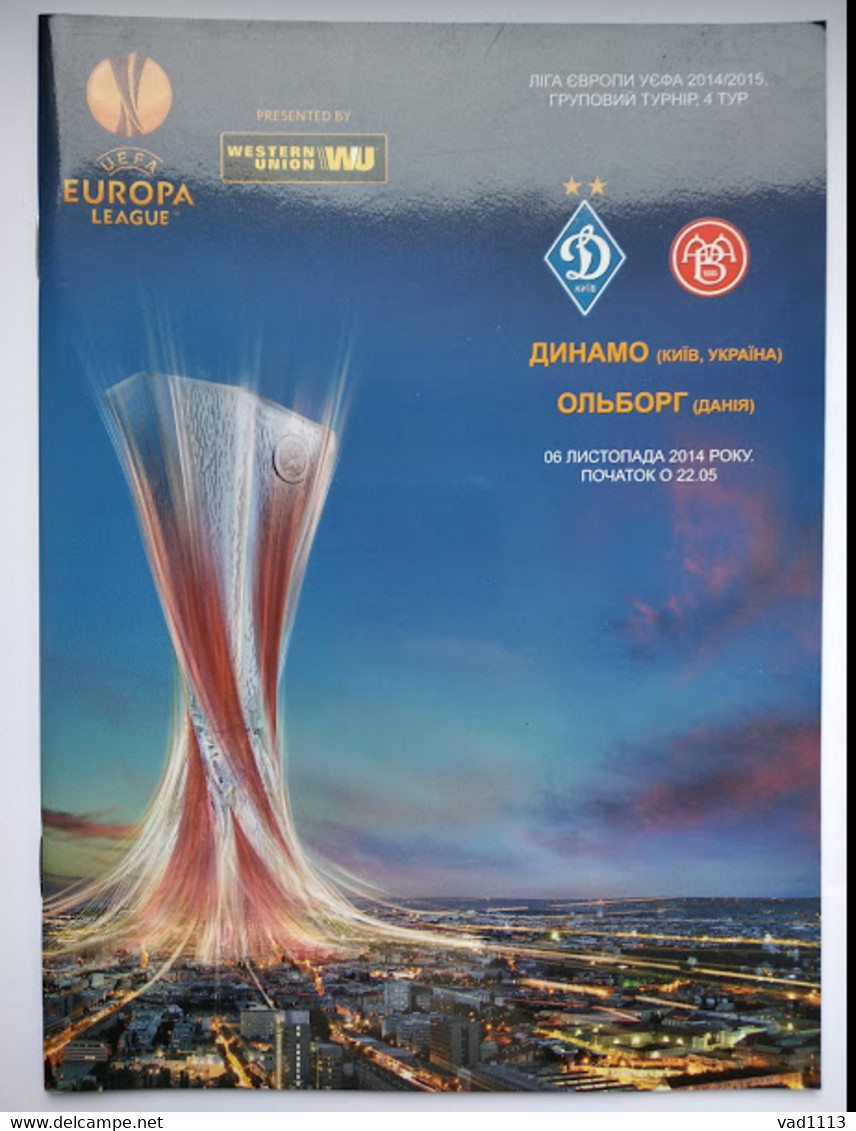 Football Program UEFA Europa League 2014-15 Dynamo Kyev Ukraine - " AaB Fodbold " Denmark - Livres