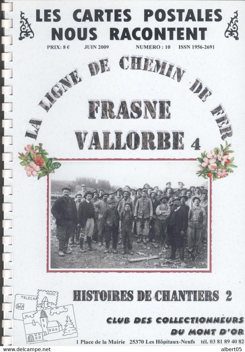 Fascicule N° 10 - Ligne Frasne-Vallorbe - Histoies De Chantiers - 49 Cartes Postales - Obras De Arte