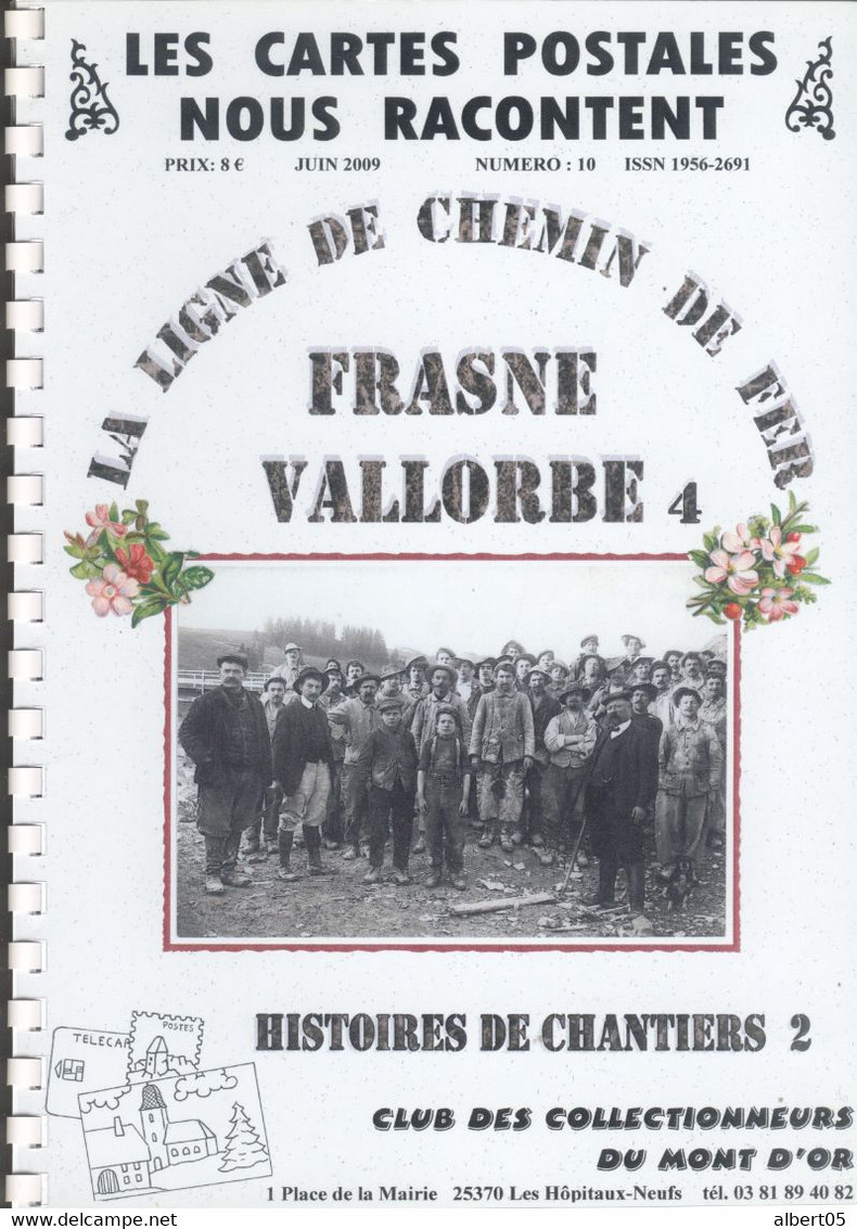 Fascicule N° 10 - Ligne Frasne-Vallorbe - Histoies De Chantiers - 49 Cartes Postales - Structures