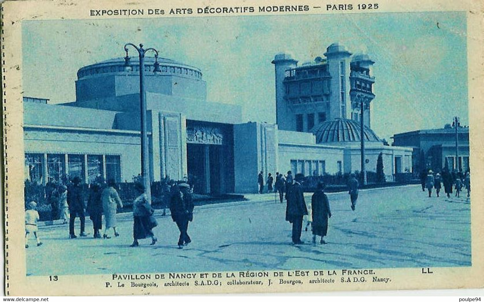 13. Exposition Des Arts Decoratifs Modernes De Paris 1925 - Pavillon De Nancy Et De La Région De L'Est De La France - Exposiciones