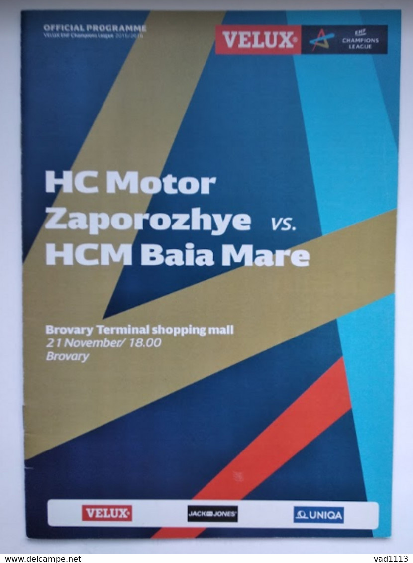 Handball Champions League Program 2015-16 HС Motor Ukraine -  HCM Baia Mare  Romania - Handbal