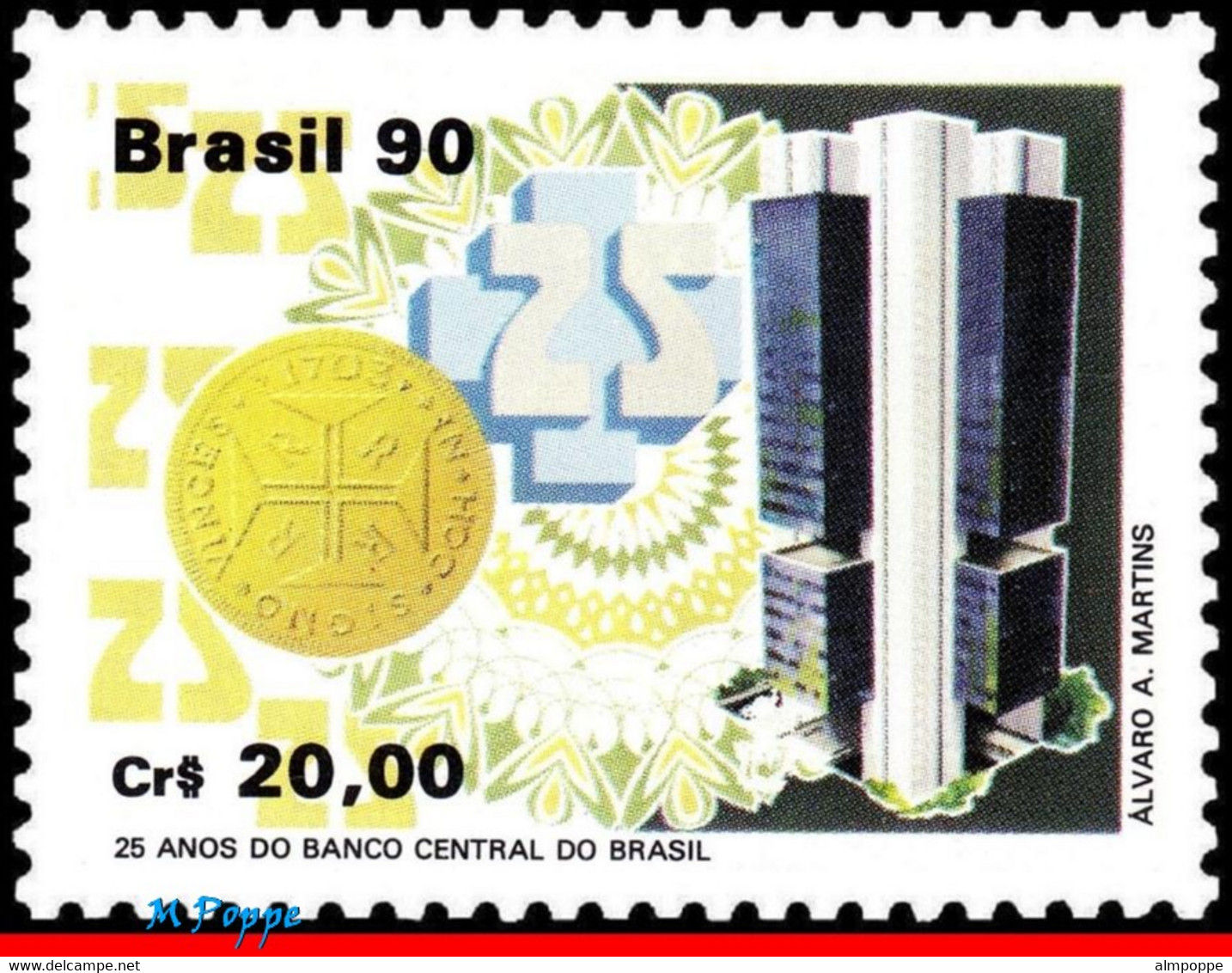 Ref. BR-2241 BRAZIL 1990 BANK + INSURANCE, CENTRAL BANK, 25TH ANNIV., , COINS, MI# 2350, MNH 1V Sc# 2241 - Nuevos