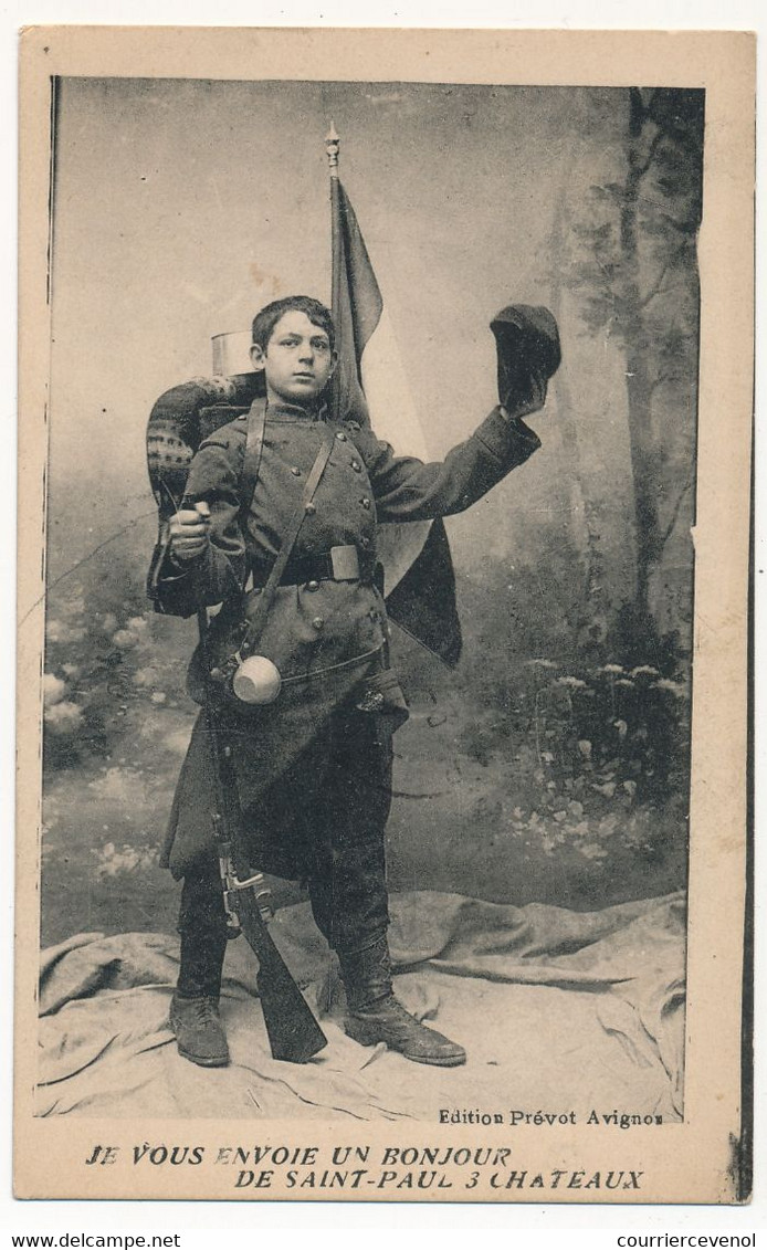 CPA - SAINT PAUL TROIS CHATEAUX (Drôme) - "Je Vous Envoie Un Bonjour De Saint Paul Trois Chateaux" (Jeune Militaire...) - Sonstige & Ohne Zuordnung