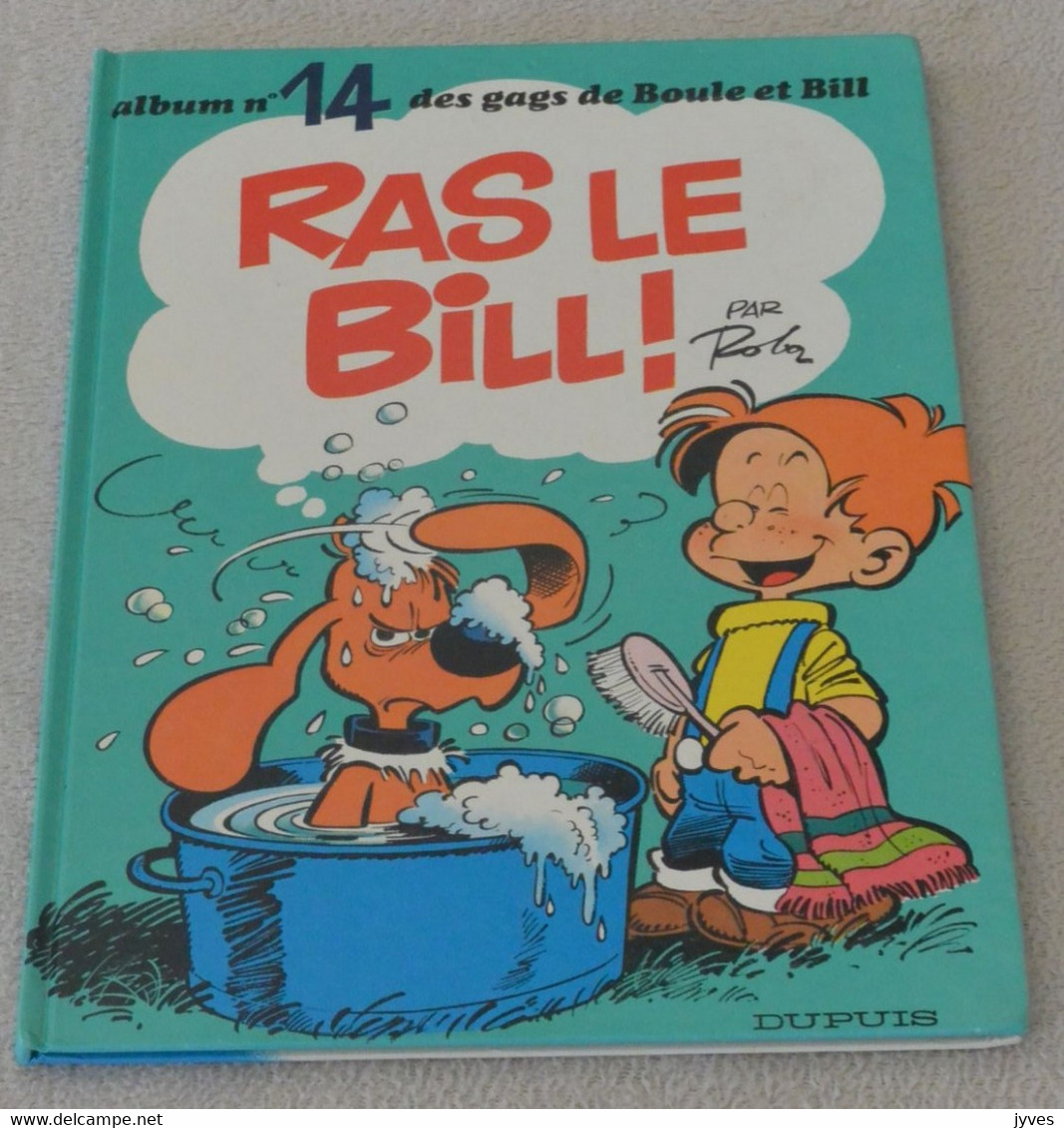Boule Et Bill - N°14 - Ras Le Bill ! - Boule Et Bill