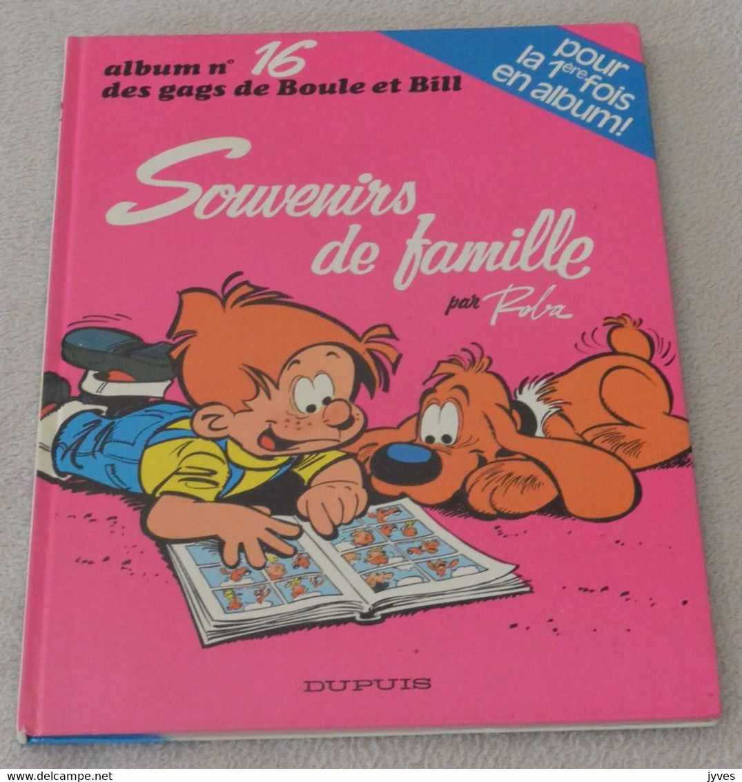 Boule Et Bill - N°16 - Souvenirs De Famille - Boule Et Bill