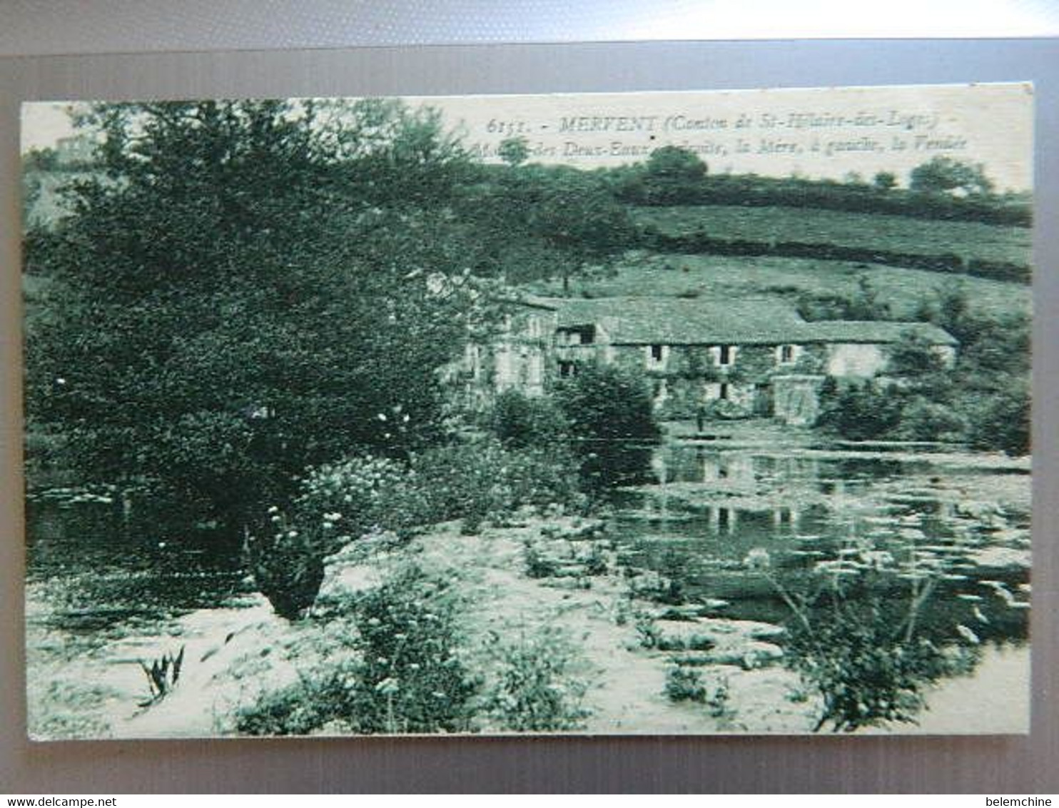 MERVENT                          MOULIN DES DEUX EAUX              A DROITE LA MERE    A GAUCHE LA VENDEE - Saint Hilaire Des Loges