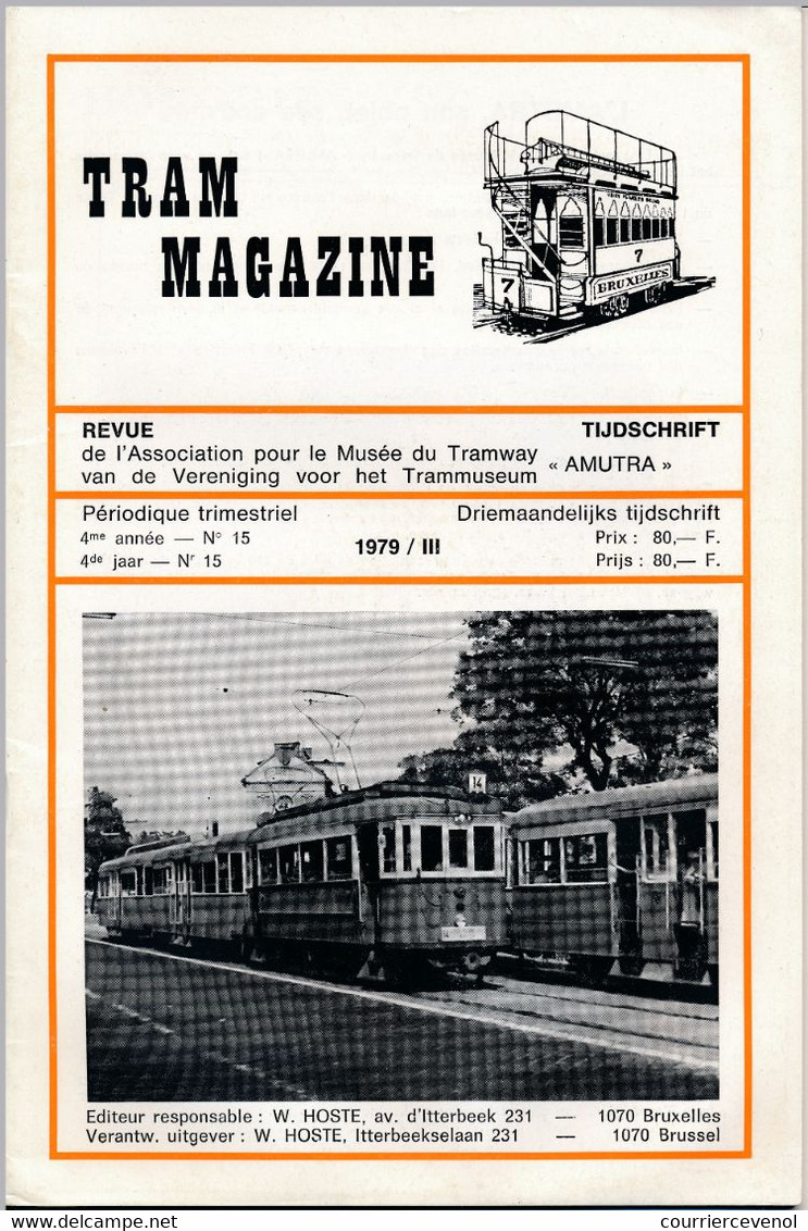 TRAM MAGAZINE N°13 à 16 - Bilingue Français / Néerlandais - 32 Pages - 16 Cm X 24 Cm - Nombreuses Illustrations - Eisenbahnen & Bahnwesen