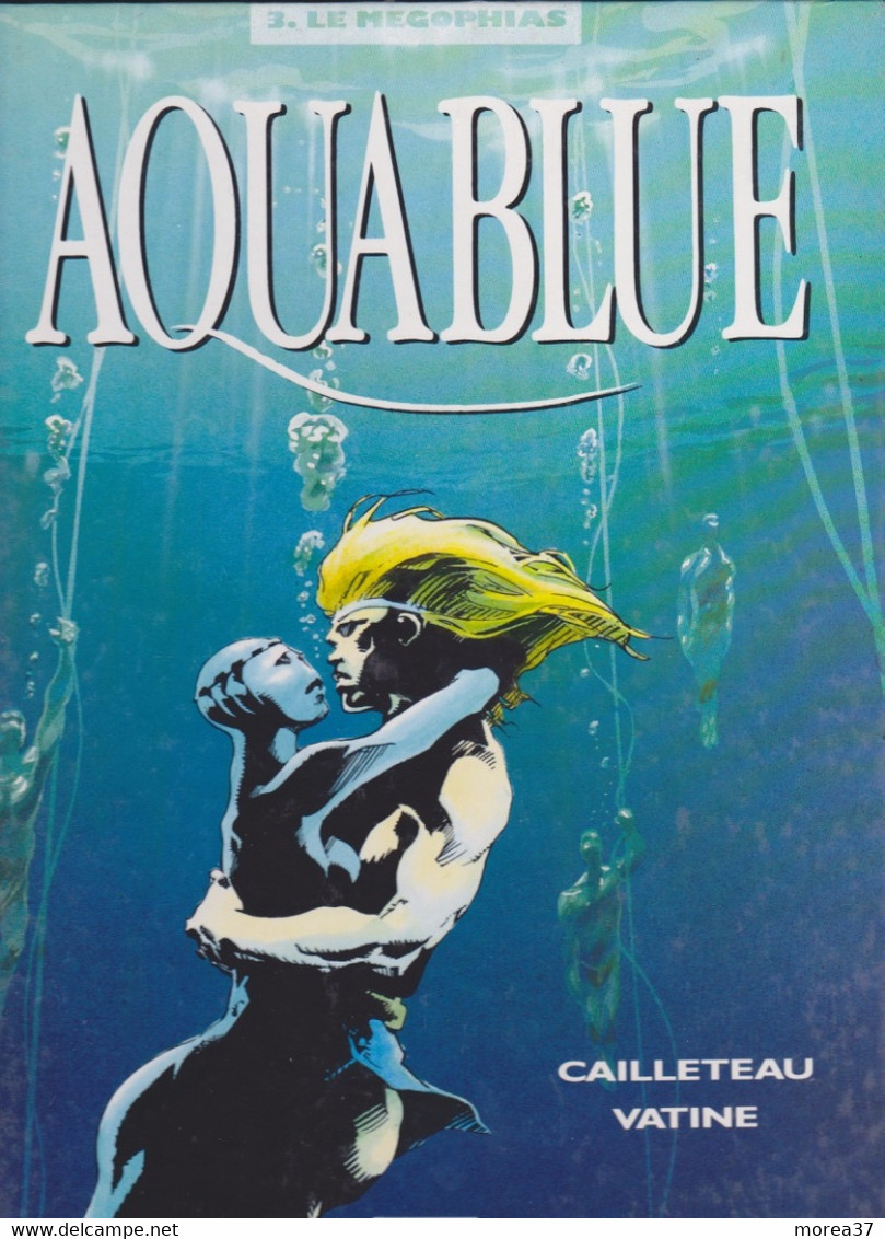 AQUABLUE  "Le Mégophias"  Tome 3   De CAILLETEAU / VATINE  DELCOURT - Aquablue