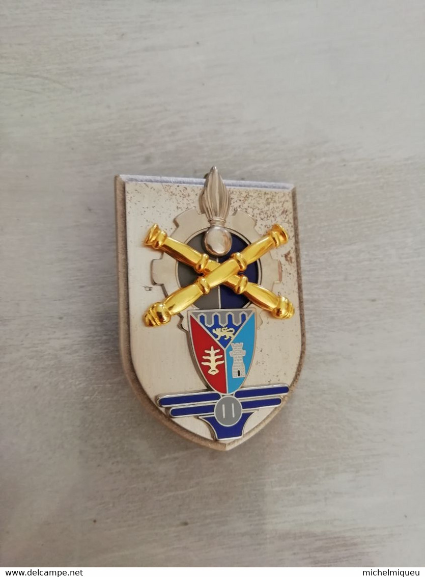 TE25859   INSIGNE MILITAIRE 11° BASEDE SOUTIEN DU MATERIEL   FAB  LR  PARIS G4588 - Army