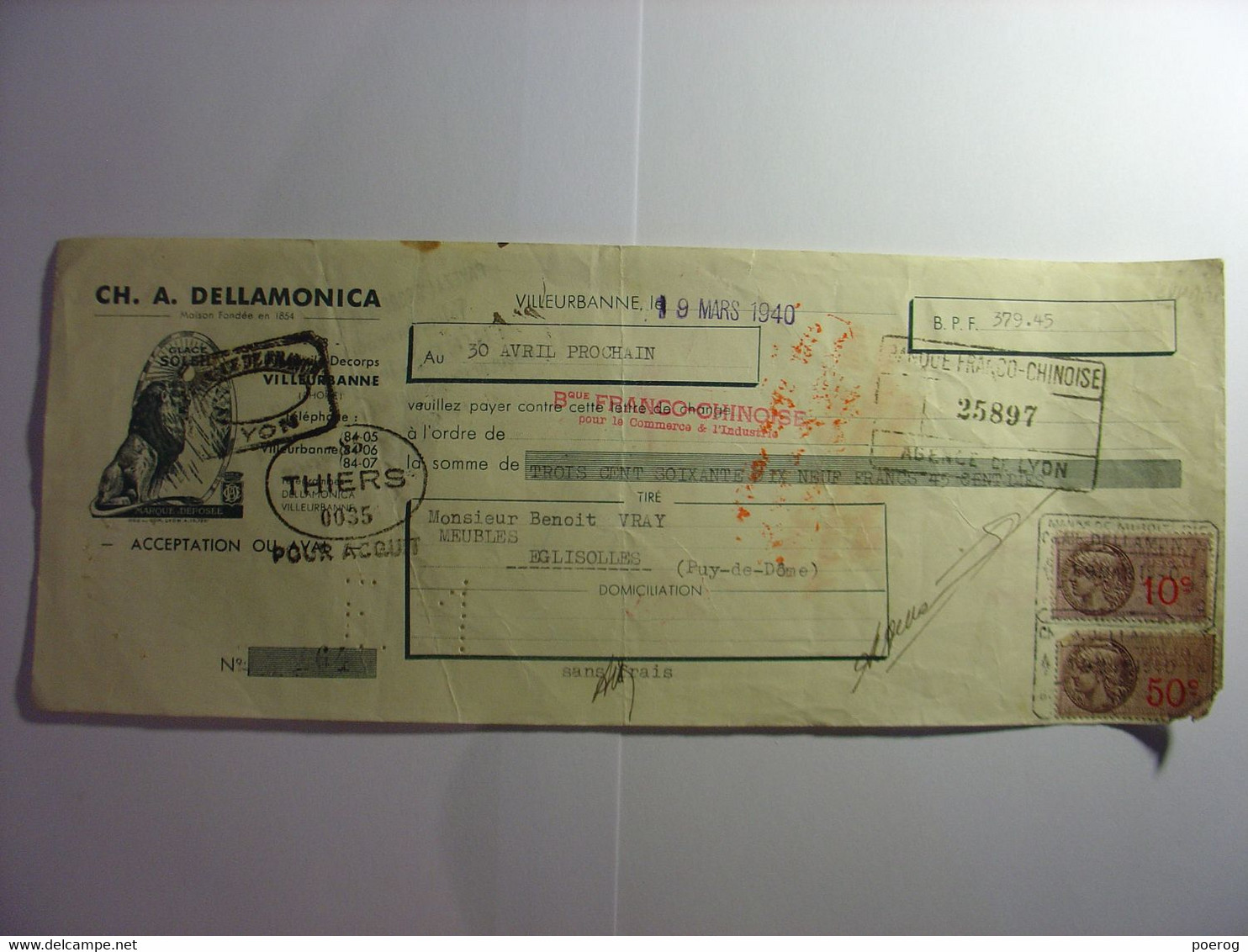 MANDAT LETTRE DE CHANGE CHEQUE De 1940 DELLAMONICA BENOIT VRAY EGLISOLES VILLEURBANNE THIERS BANQUE FRANCO CHINOISE LION - Bills Of Exchange