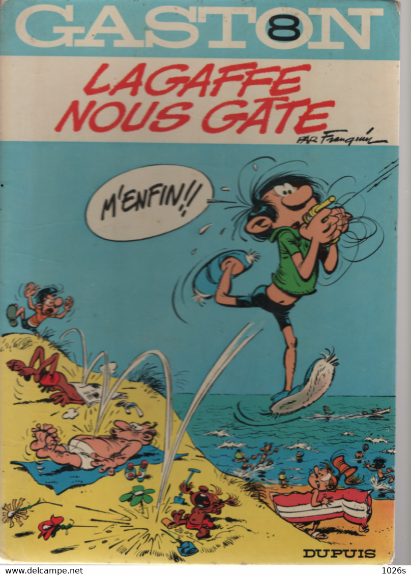 B.D.GASTON - LAGAFFE NOUS GATE  - E.O. 1970 - Gaston