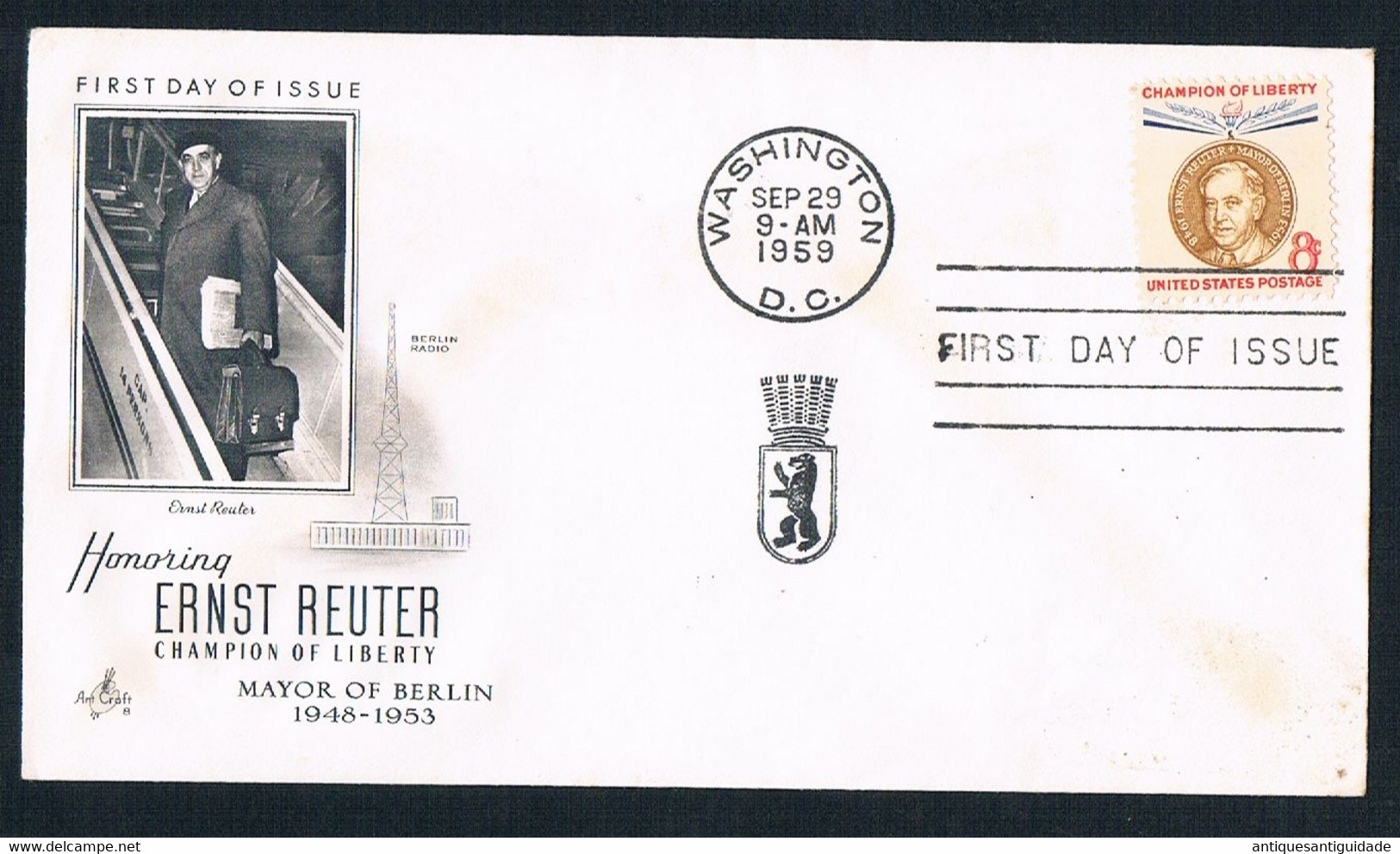 FDC - 1959 - Washington D.C. Honoring Ernst Reuter - Champion Of Liberty - Mayor Of Berlin 1948 – 195 - 1951-1960