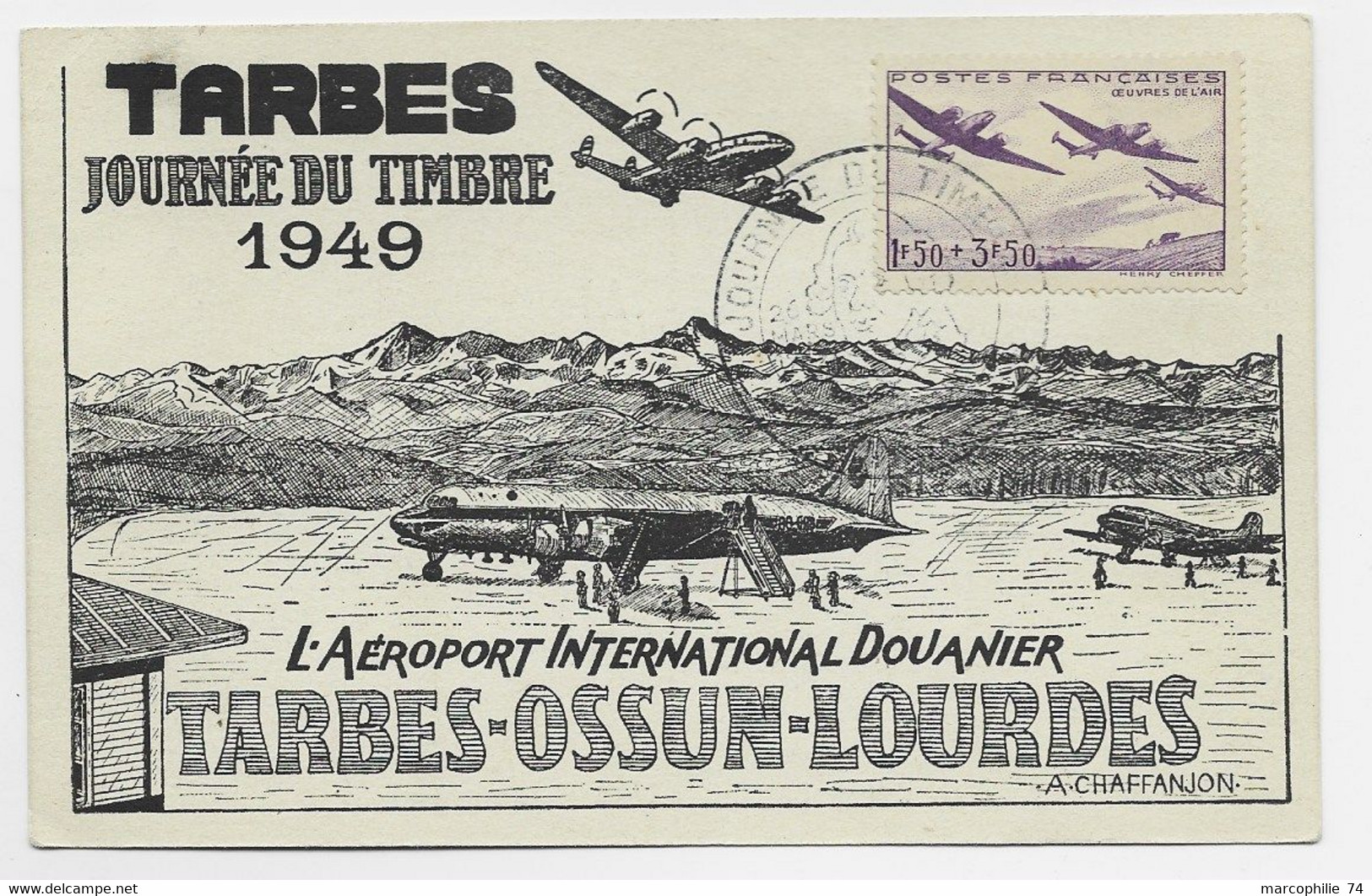 N° 540 CARTE SPECIALE JOURNEE DU TIMBRE TARBES 1949 AEROPORT DOUANIER TARBES OSSUN LOURDES - Commemorative Postmarks