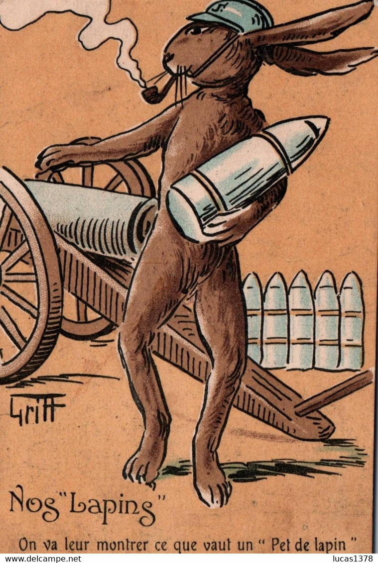 ILLUSTRATEUR GRIFF NOS LAPINS SOLDAT CANON OBUS PIPE HUMOUR On Va Leur Montrer Ce Que Vaut Un Pet De Lapin - Griff