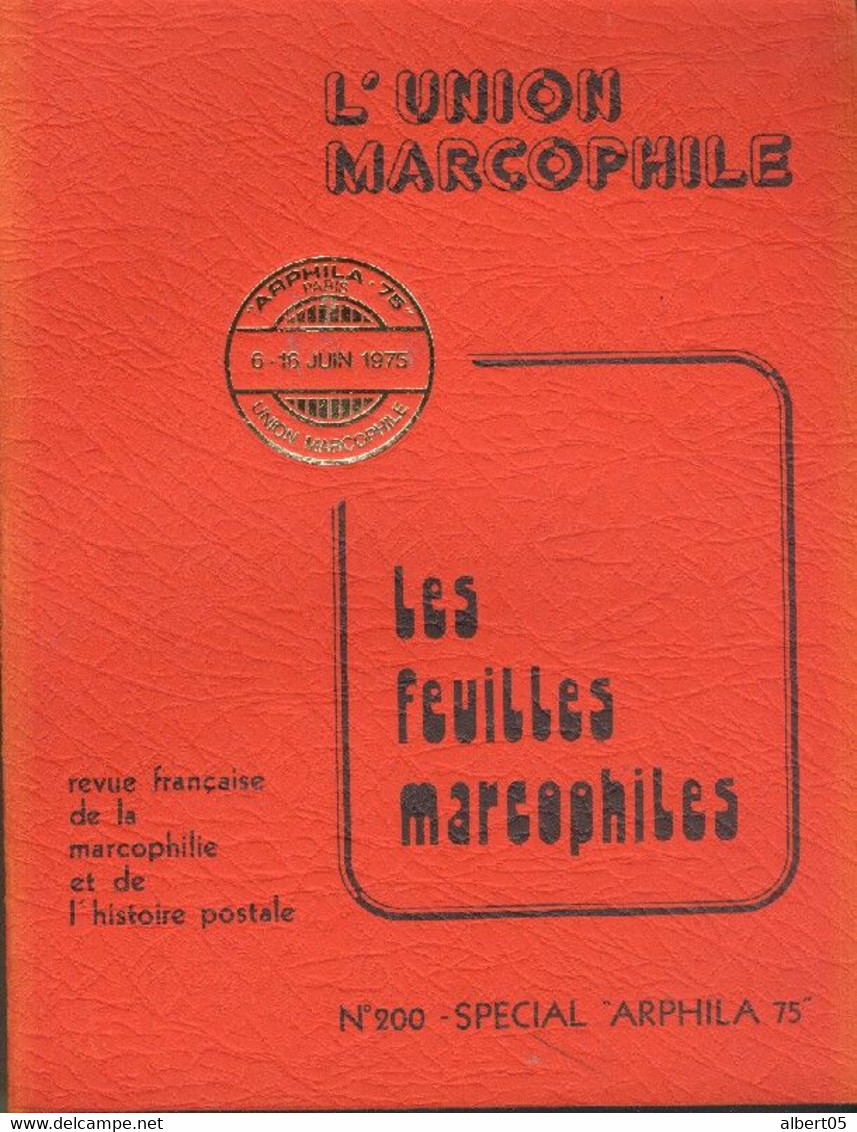 Numéro Spécial Union Marcophile  Arphila 75  Avec Sommaire - Briefmarkenaustellung