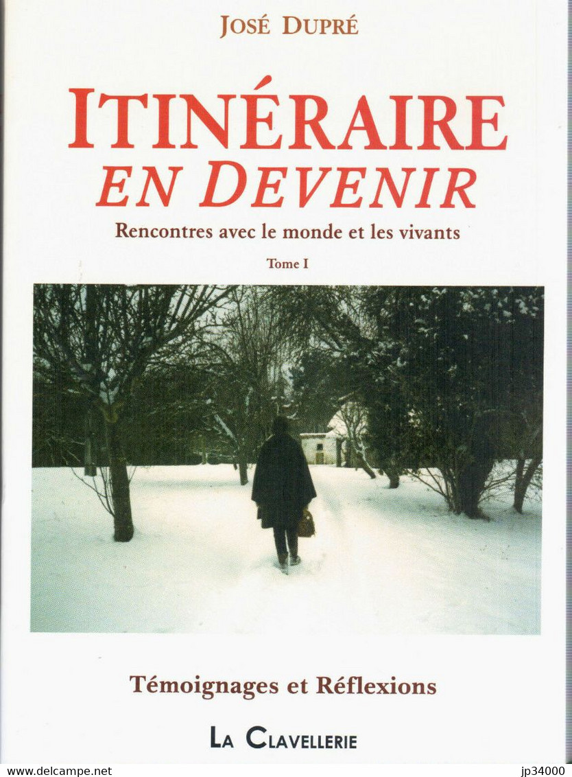 ITINERAIRE EN DEVENIR Rencontres Avec Le Monde Des Vivants: J. DUPRE (2014) (CATHARE, LANGUEDOC ROUSSILLON) - Languedoc-Roussillon