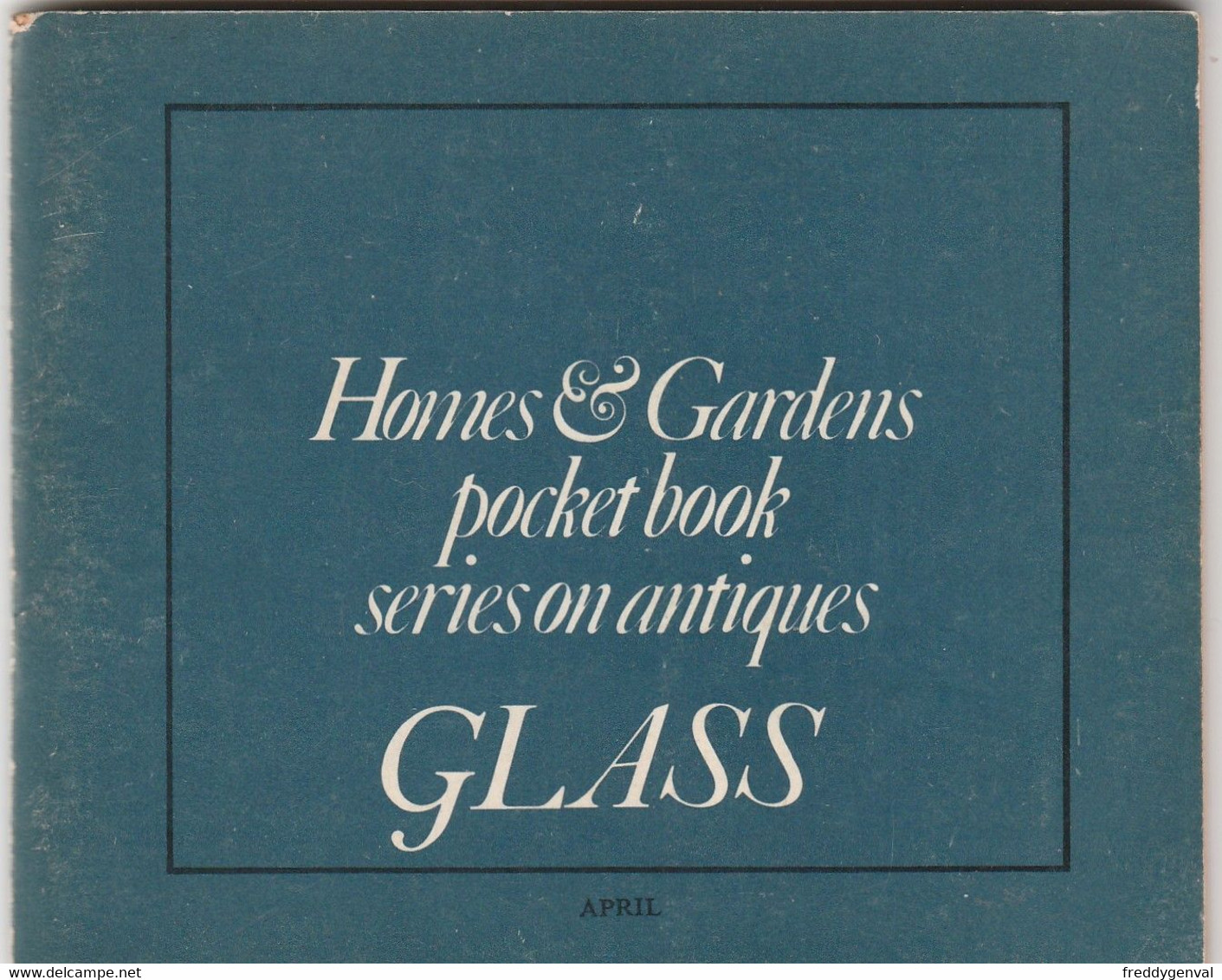 GLASS HOMES ET GARDENS POCKET BOOKS SERIES ON ANTIQUES - Libri Sulle Collezioni