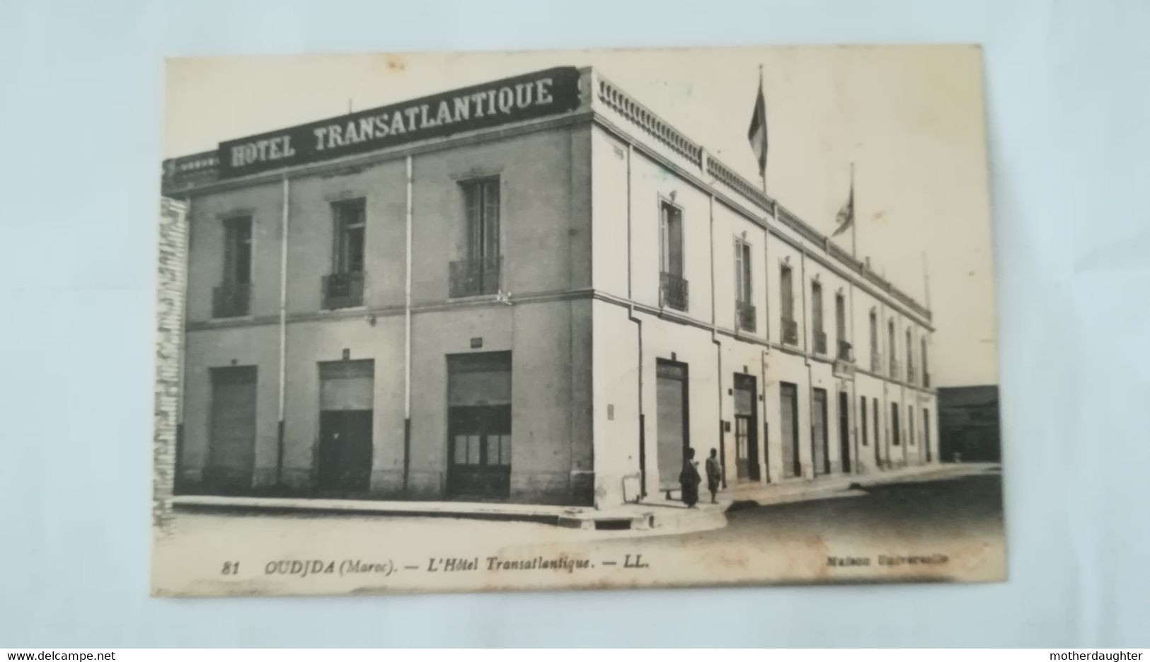 CPA ANIMEE CIRCULEE EN 1923 - SANS TIMBRE - OUDJDA - L'HOTEL TRANSATLANTIQUE - Autres & Non Classés