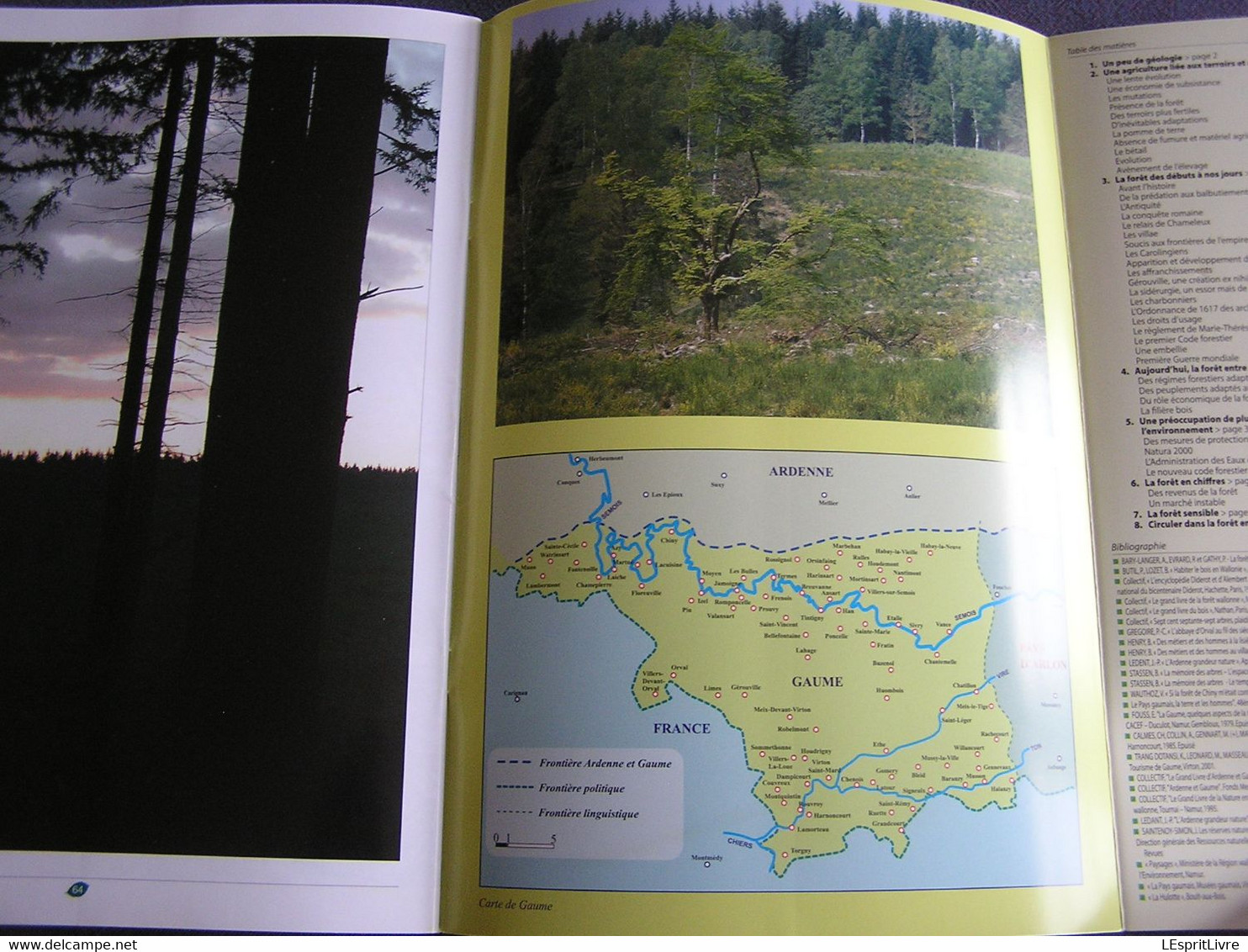 DE L'ARDENNE à LA LORRAINE Forêt et Agriculture Régionalisme Semois Gaume Histoire Sidérurgie Nature Archéologie Vie