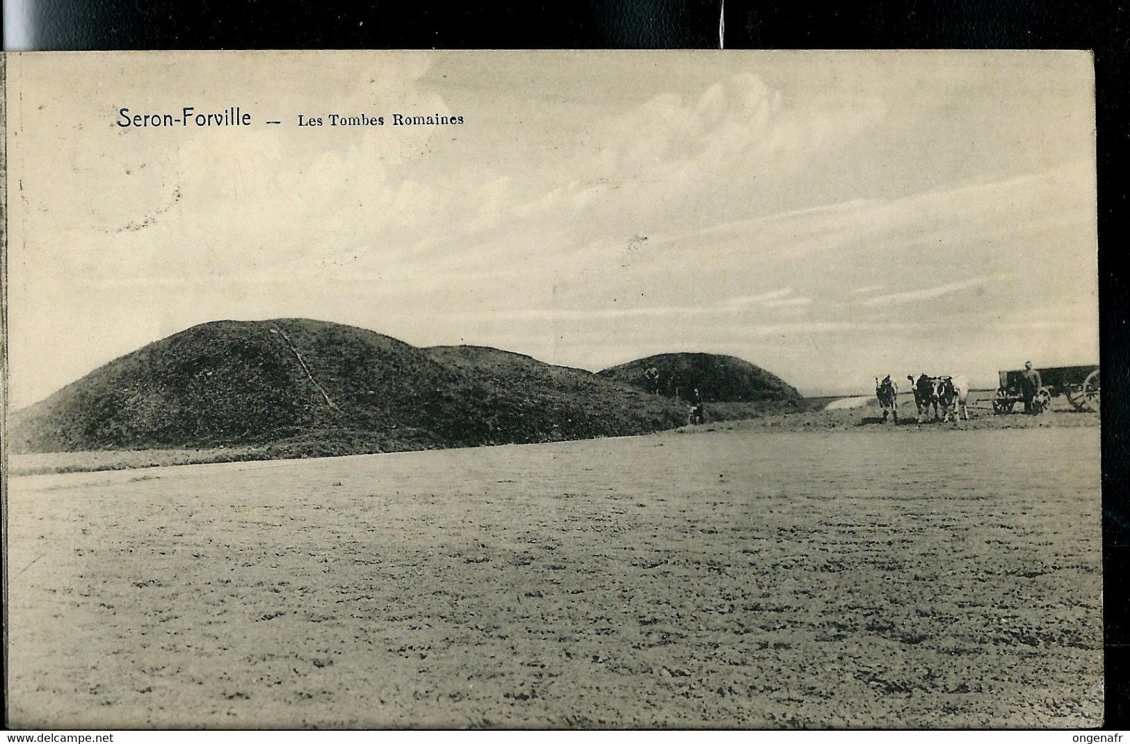 SERON - FORVILLE : Les Tombes Romaines   - Carte Obl.  18/07/1914 - Fernelmont