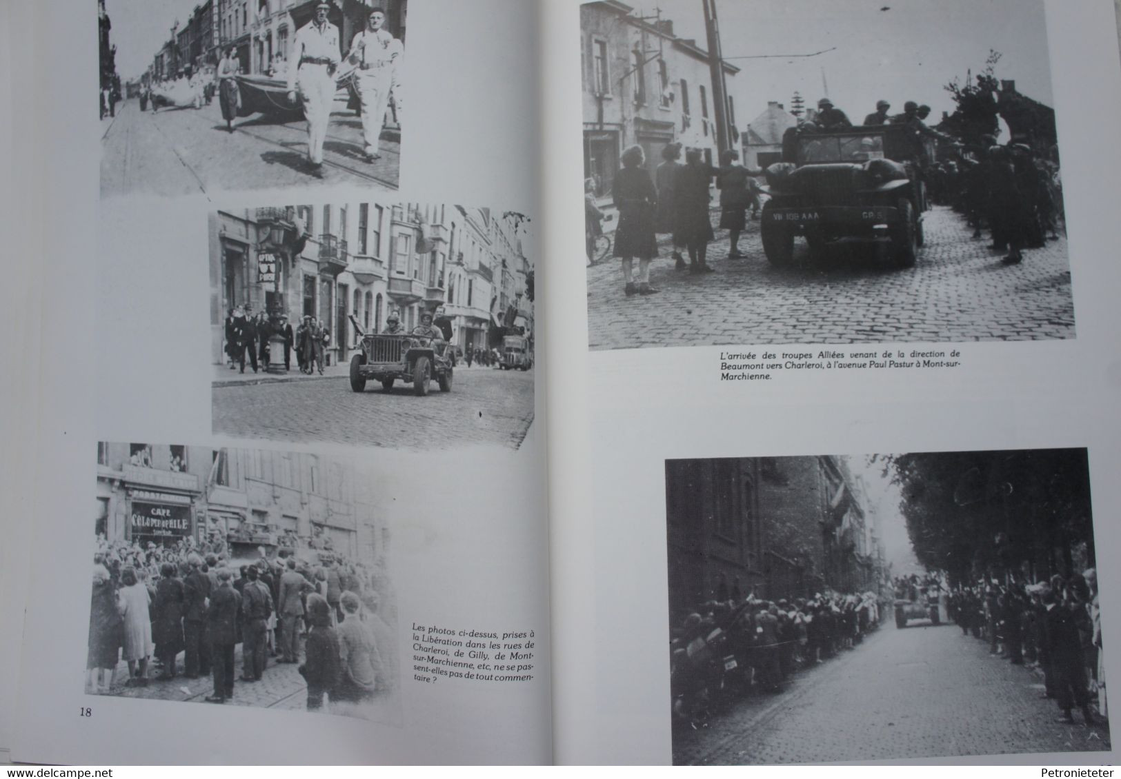 Livre CHARLEROI 1944 Libération Résistance Courcelles Massacre Souvret Trazegnies Wehrmacht US ARMY Tank Char - Guerra 1939-45