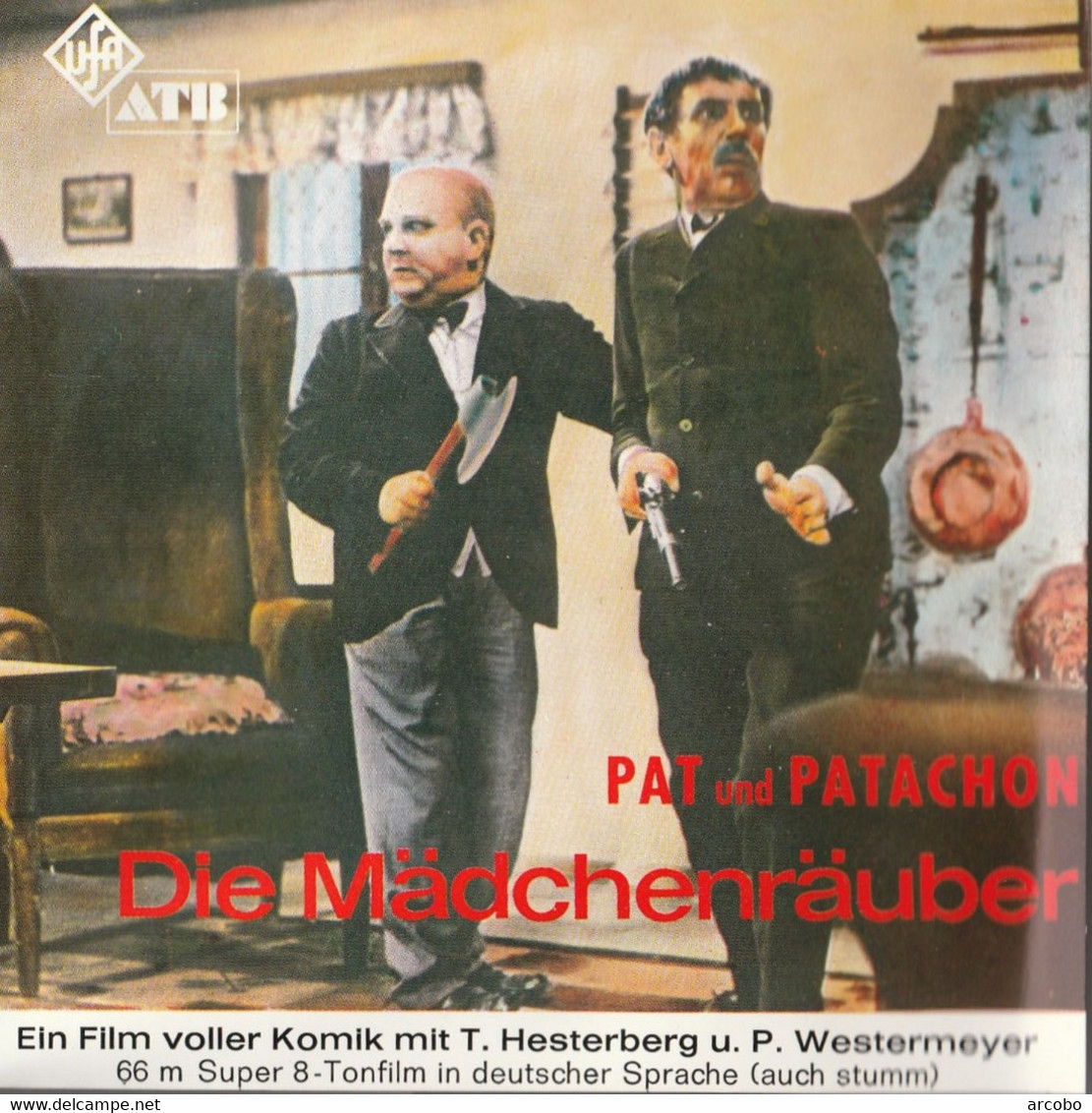 PAT Und PATACHON Die Mädchenrauber S/W Tonfilm In Deutscher Sprache Super 8mm 66 Meter - Bobines De Films: 35mm - 16mm - 9,5+8+S8mm