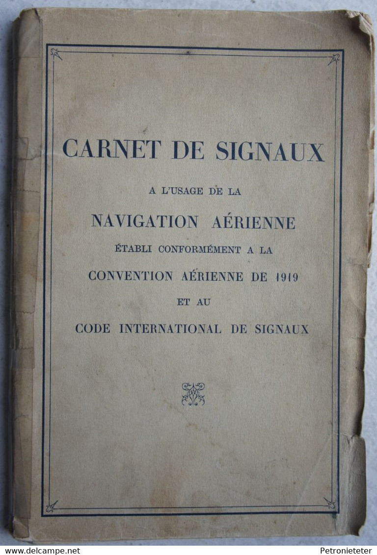 Manuel Carnet De Signaux Navigation Aérienne Code Internationaux Aviation Avion 1938 - Otros & Sin Clasificación