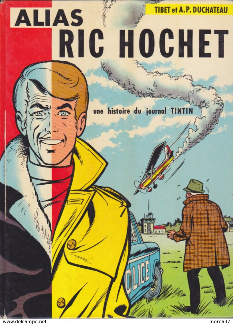 RIC HOCHET  "Alias Ric Hochet "  De TIBET / A P DUCHATEAU   EDITIONS DU LOMBARD - Ric Hochet