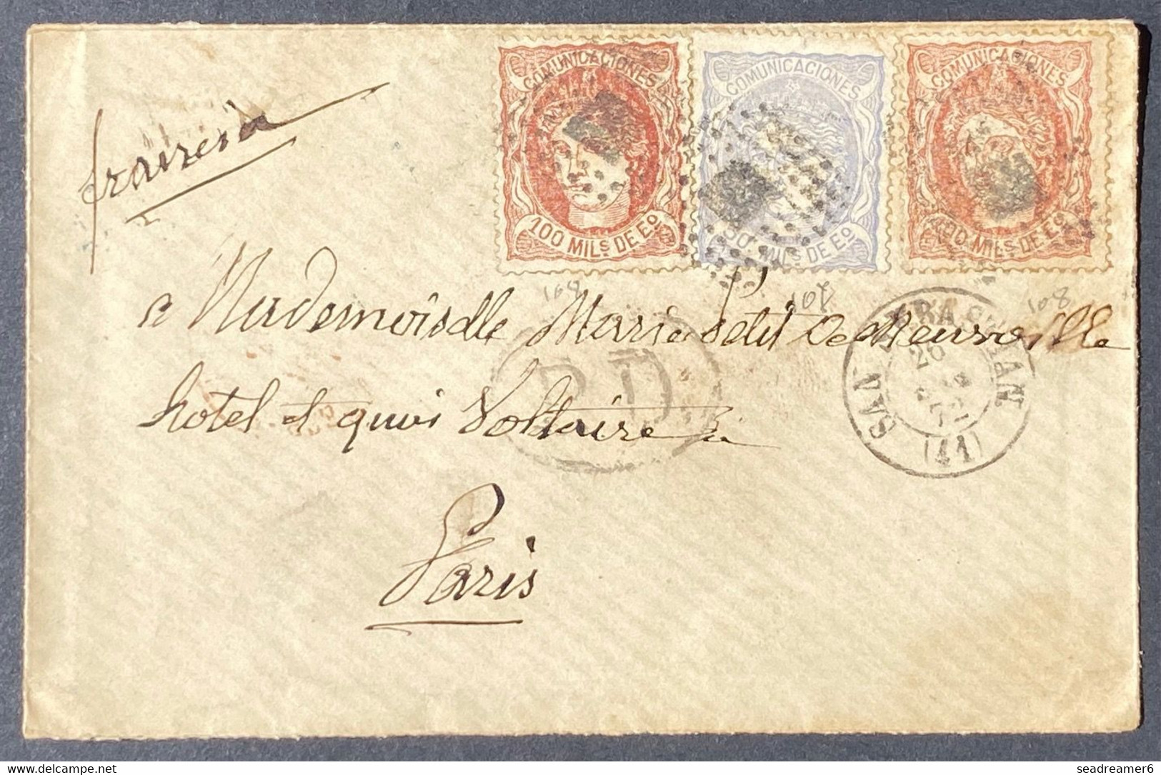 Espagne Lettre 1872 N°107 & 108 X2 De San Sebastian Pays Basco Pour Paris Arrivée En Bleue Superbe Et Pas Courant Ainsi - Covers & Documents