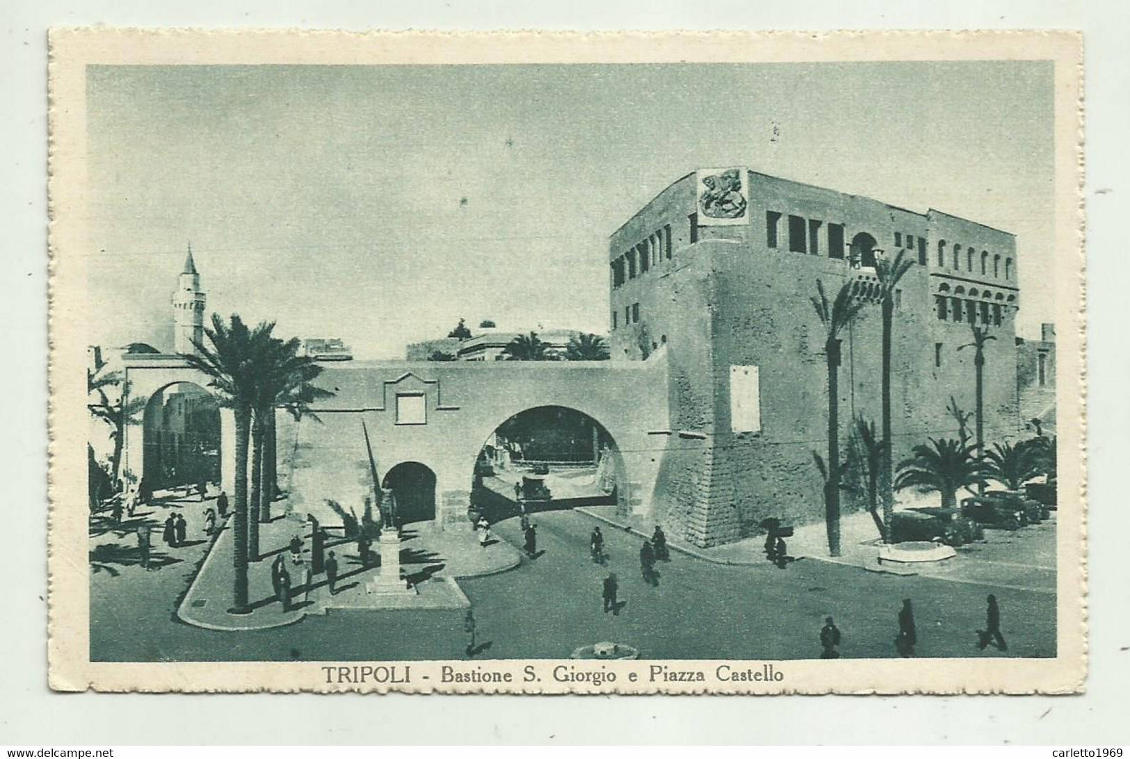 TRIPOLI - BASTIONE S.GIORGIO E PIAZZA CASTELLO   VIAGGIATA FP - Libia