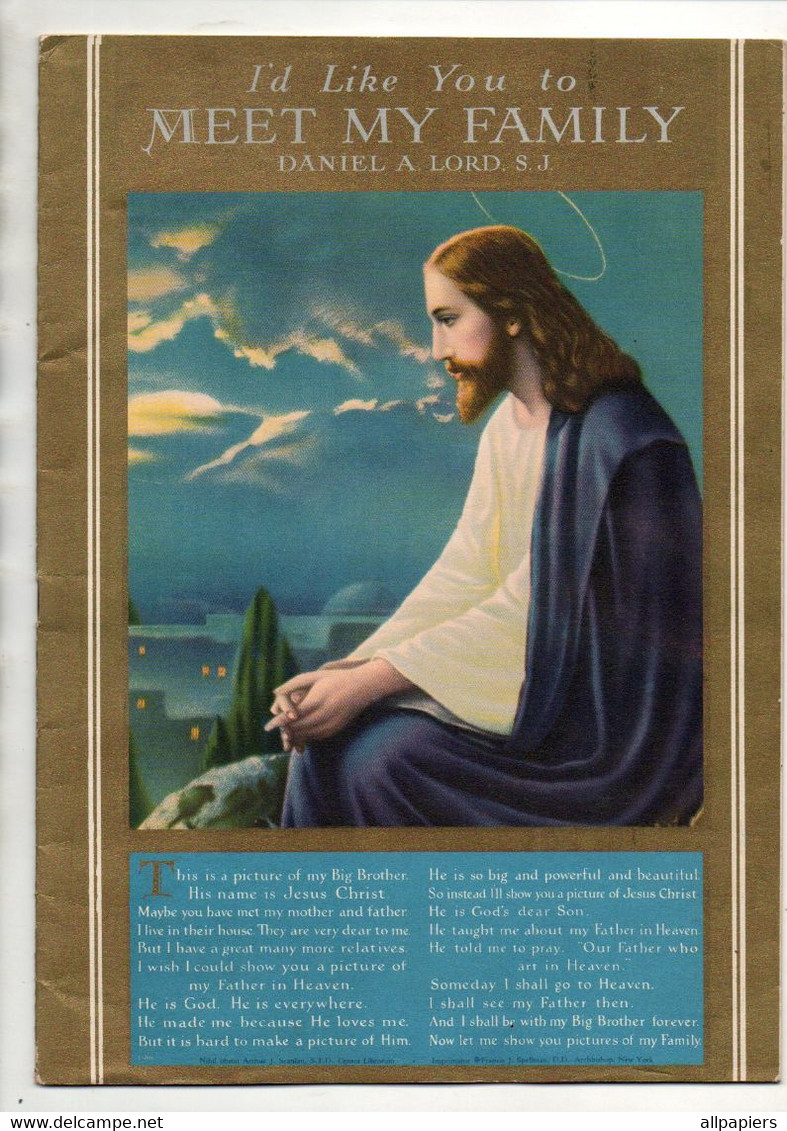 I'd Like You To Meet My Family Daniel A. Lord. S. J. Imprimatur Francis J. Spellman D.D Archbishop New York - Bible, Christianisme