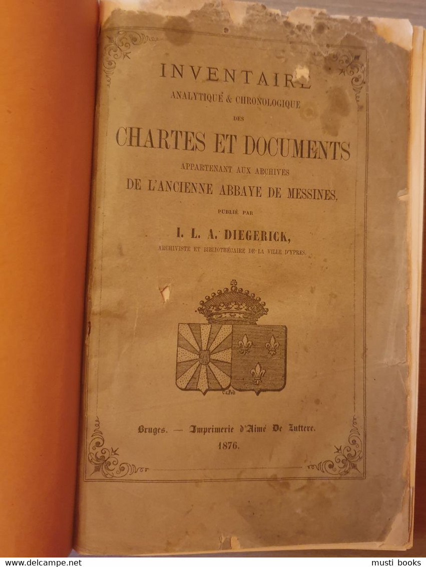 (MESEN) Inventaire Des Chartes Et Documents De L’ancienne Abbaye De Messines. - Mesen