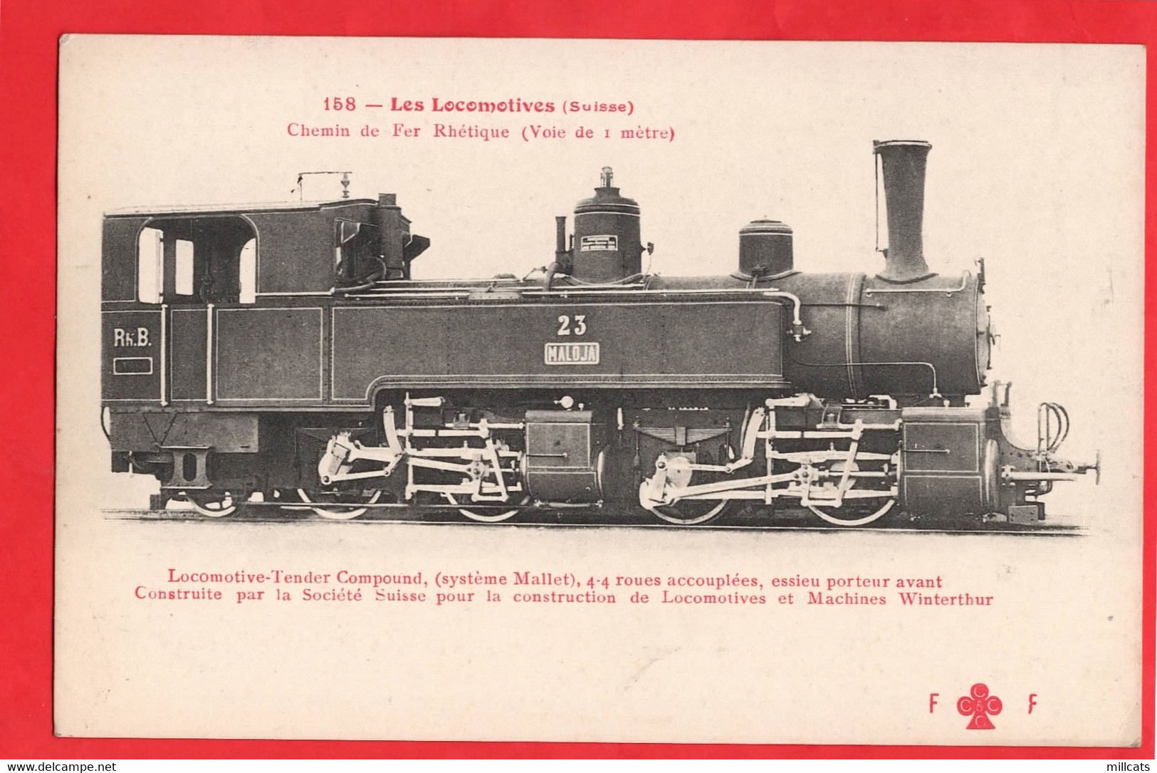 SWITZERLAND   MALOJA  NO  23 RAILWAY  LOCOMOTIVE TRAIN STEAM ENGINE   CHEMIN DE FER RHETIQUE - Engi