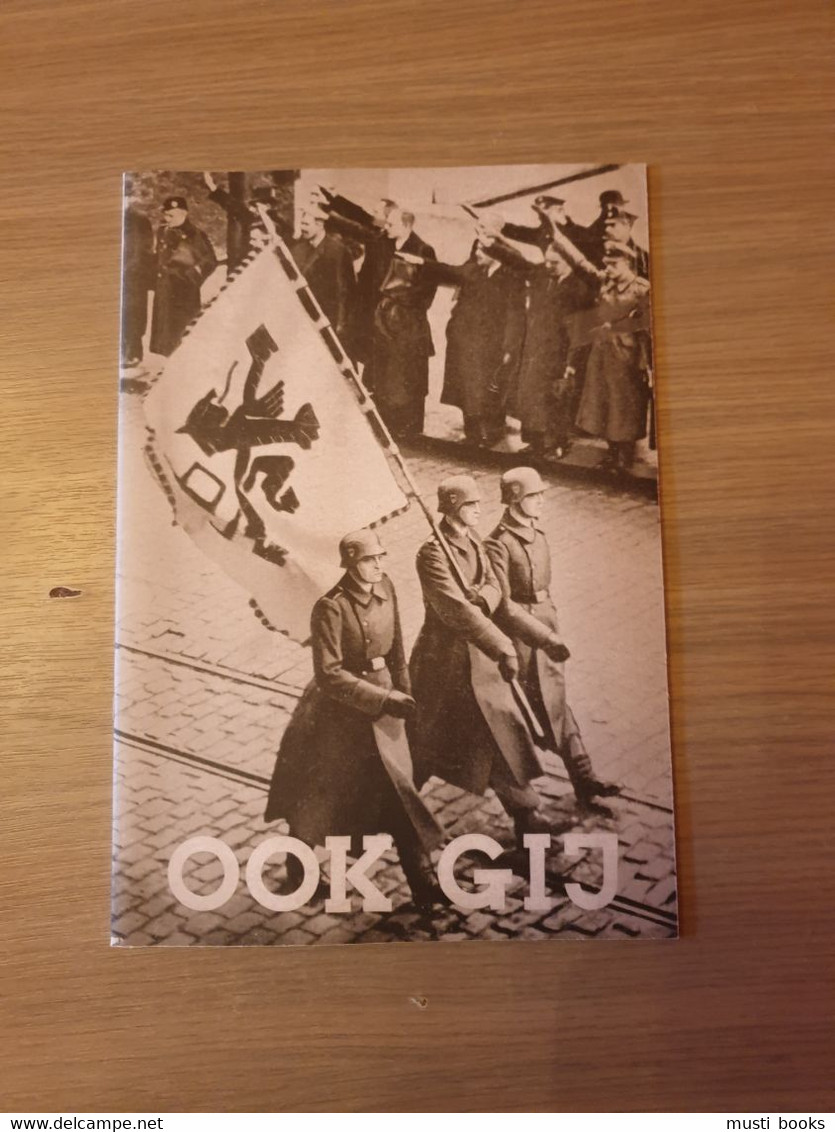 (1940-1945 VLAAMSE COLLABORATIE WAFFEN-SS) Ook Gij. - Guerre 1939-45