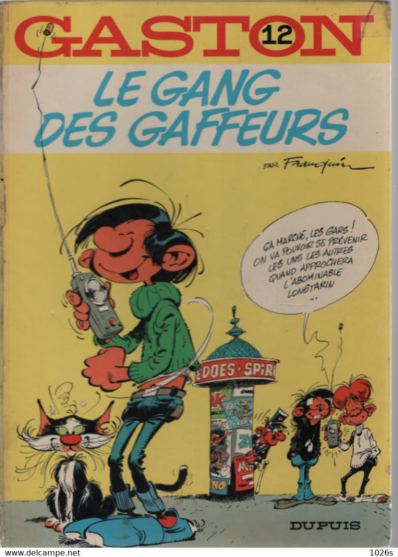 B.D.GASTON - LE GANG DES GAFFEURS E.O. - 1975 - Gaston
