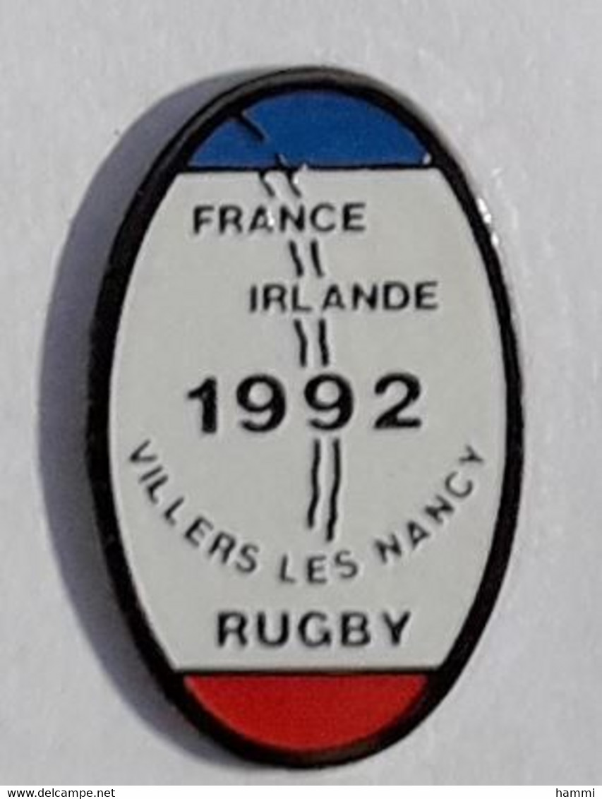 A94 Pin's RUGBY FRANCE IRLANDE VILLERS LES NANCY Meurthe Moselle Achat Immédiat - Rugby
