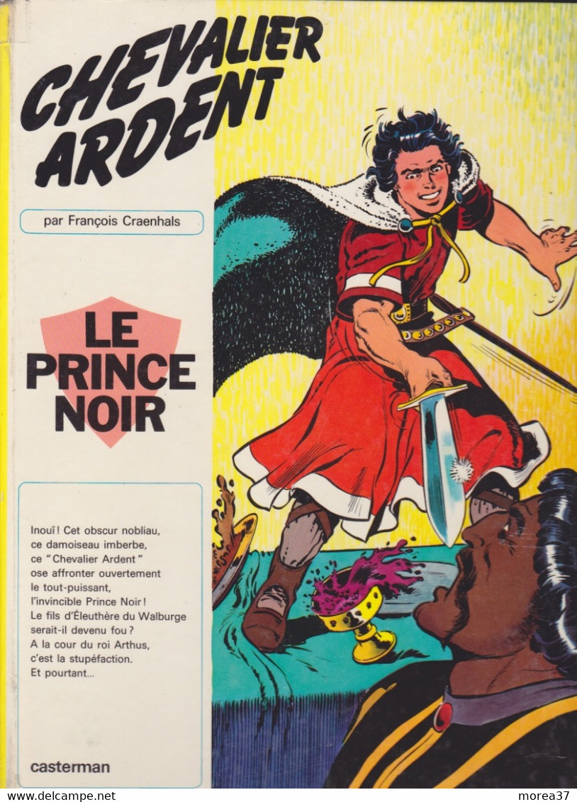 CHEVALIER ARDENT   "Le Prince Noir"  EO  De CRAENHALS      CASTERMAN - Chevalier Ardent