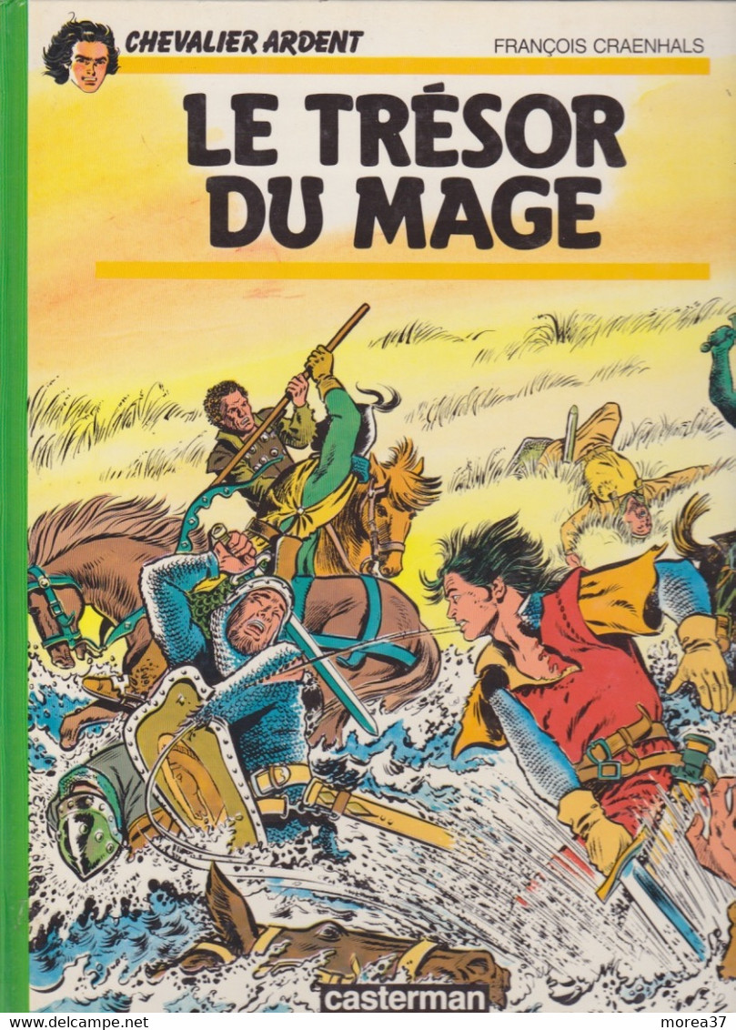 CHEVALIER ARDENT   "Le Trésor Du Mage "   De CRAENHALS      CASTERMAN - Chevalier Ardent