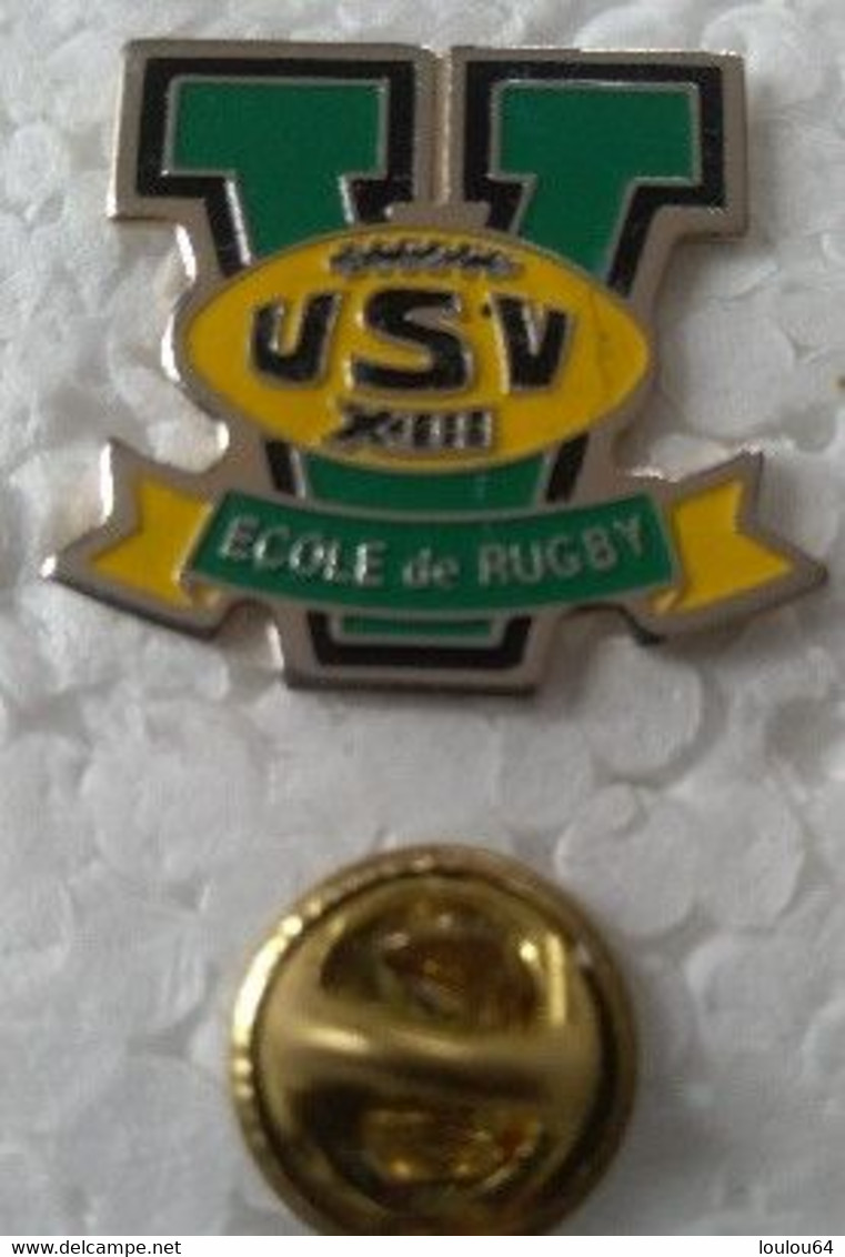 Pin's - Sports - Rugby - USV - XIII - ECOLE De RUGBY - - Rugby