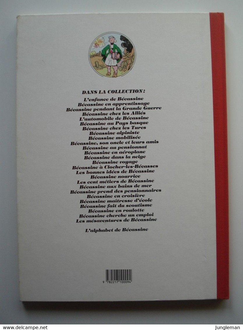 Album Bécassine Mobilisée - Editions Gauthier-Languereau - Dépôt Légal : Janvier 1991 - Bécassine