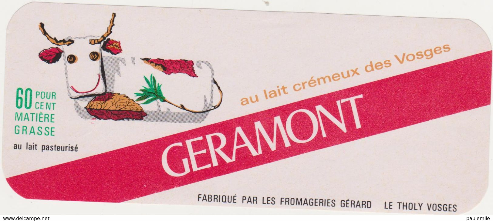 ETIQUETTE DE FROMAGE GERAMONT GERARD LE THOLY VOSGES 88 - Cheese