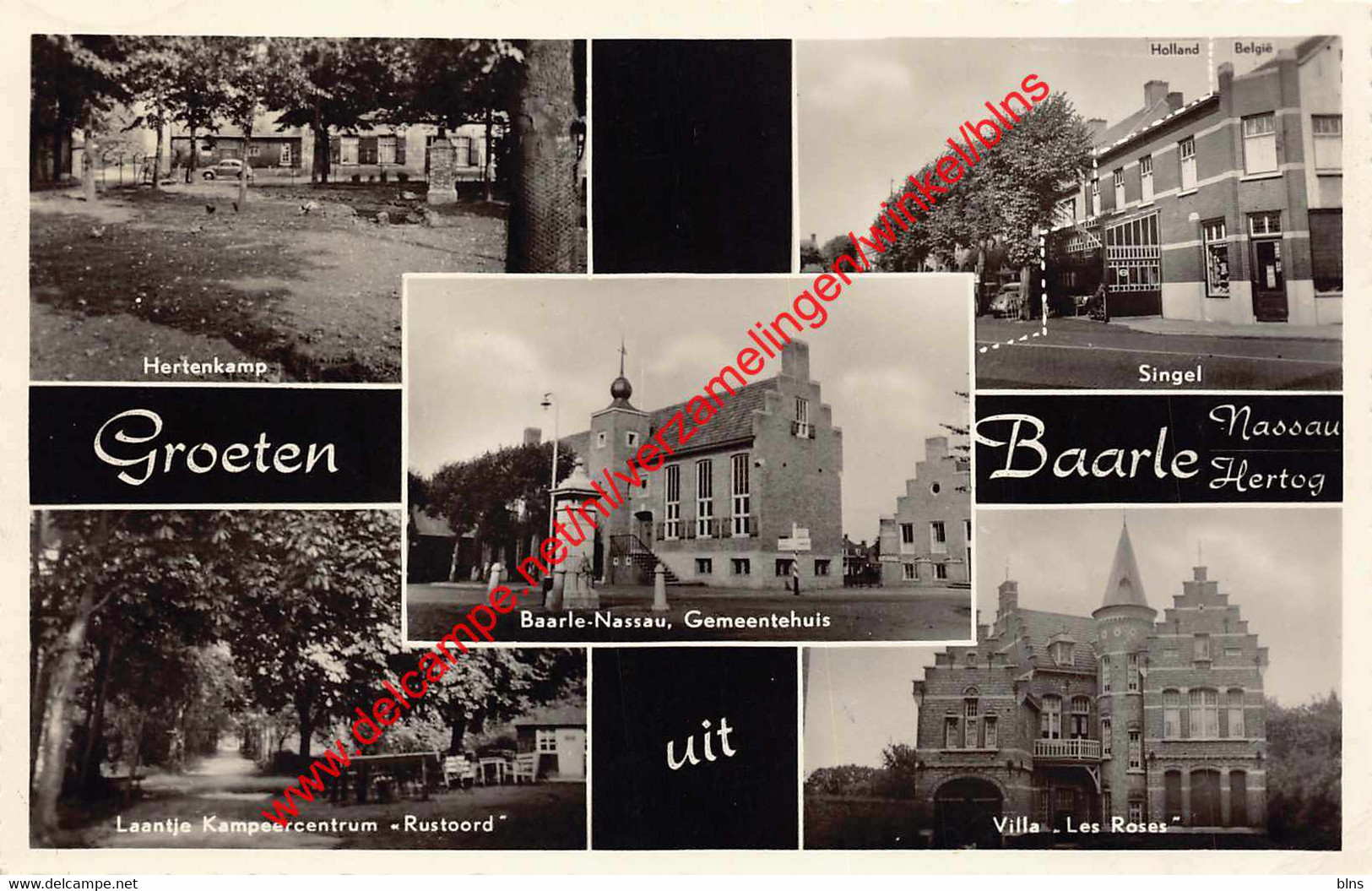 Groeten Uit Baarle Hertog Nassau - Laantje Kampeercentrum Rustoord - Singel Villa Les Roses Hertenkamp - Baarle-Nassau B - Baarle-Hertog