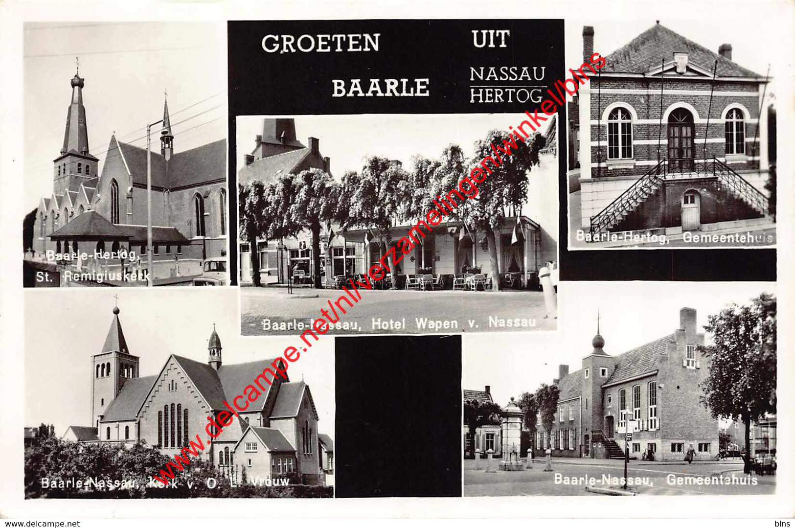 Groeten Uit Baarle Hertog Nassau - Gemeentehuis Hotel Wapen Van Nassau - Baarle-Nassau Baarle Hertog - Baarle-Hertog