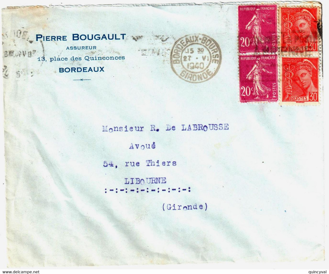 BORDEAUX BOURSE Lettre Entête Assureur Bougault 20c Semeuse 30c Mercure Yv 139 412 Ob 27 5 1940 - Lettres & Documents