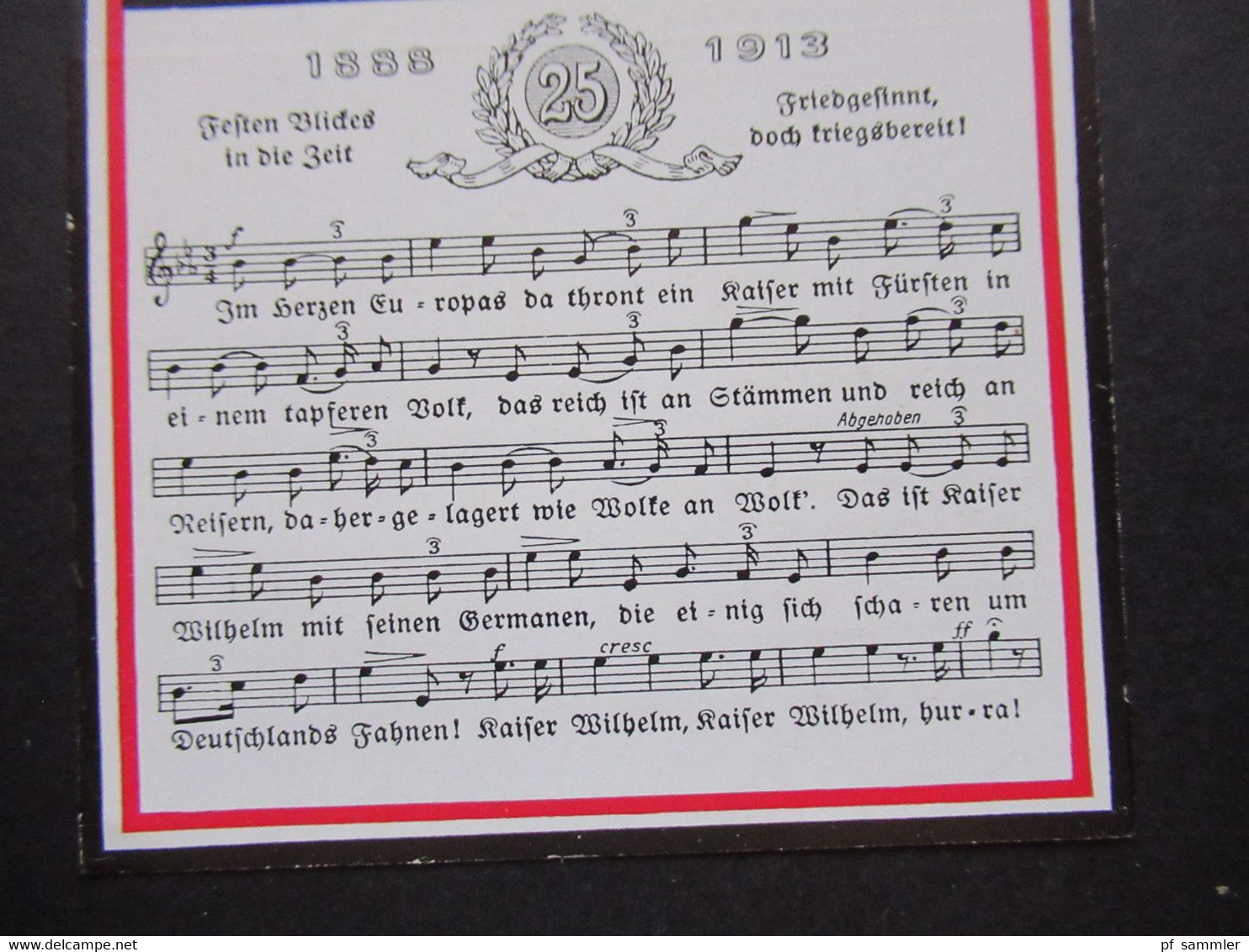 AK Lied PK 1888 - 1913 Deutscher Gruß Im Kaiser Jubiläumsjahre! Seemann Mit Adler Und Marine. Festen Blickes In Die Zeit - Music And Musicians